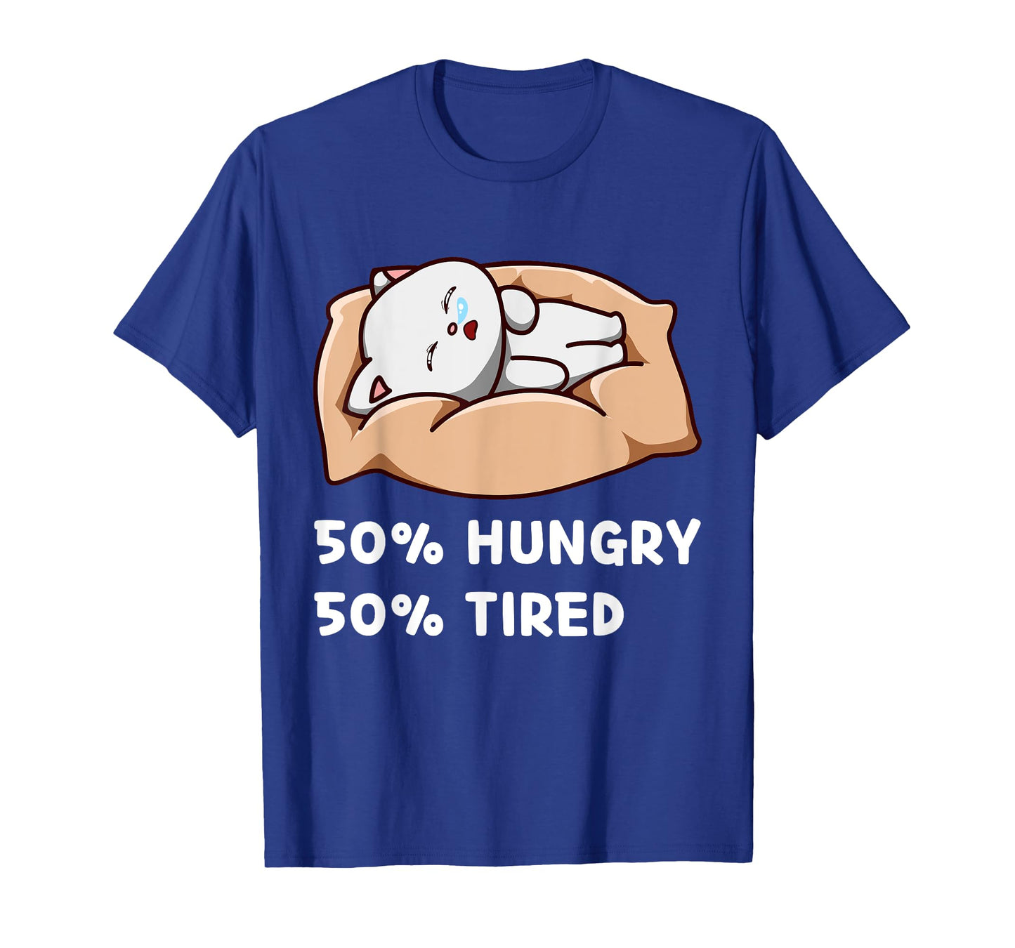 Kawaii Cute Hungry Hangry Cat Tired Sleeping Kitten Lover Men Women Girls Kids T-Shirt