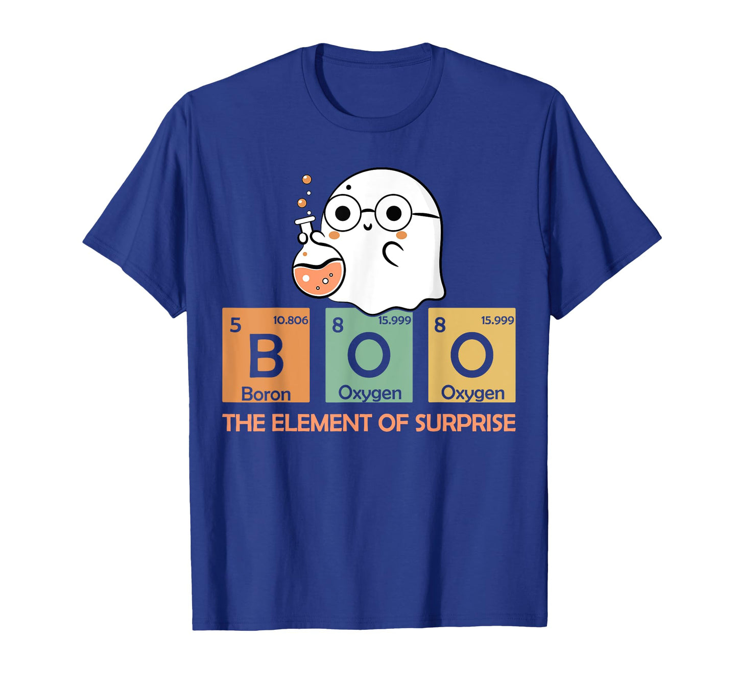Cute Chemistry Boo The Element Of Surprise Chemist Halloween T-Shirt