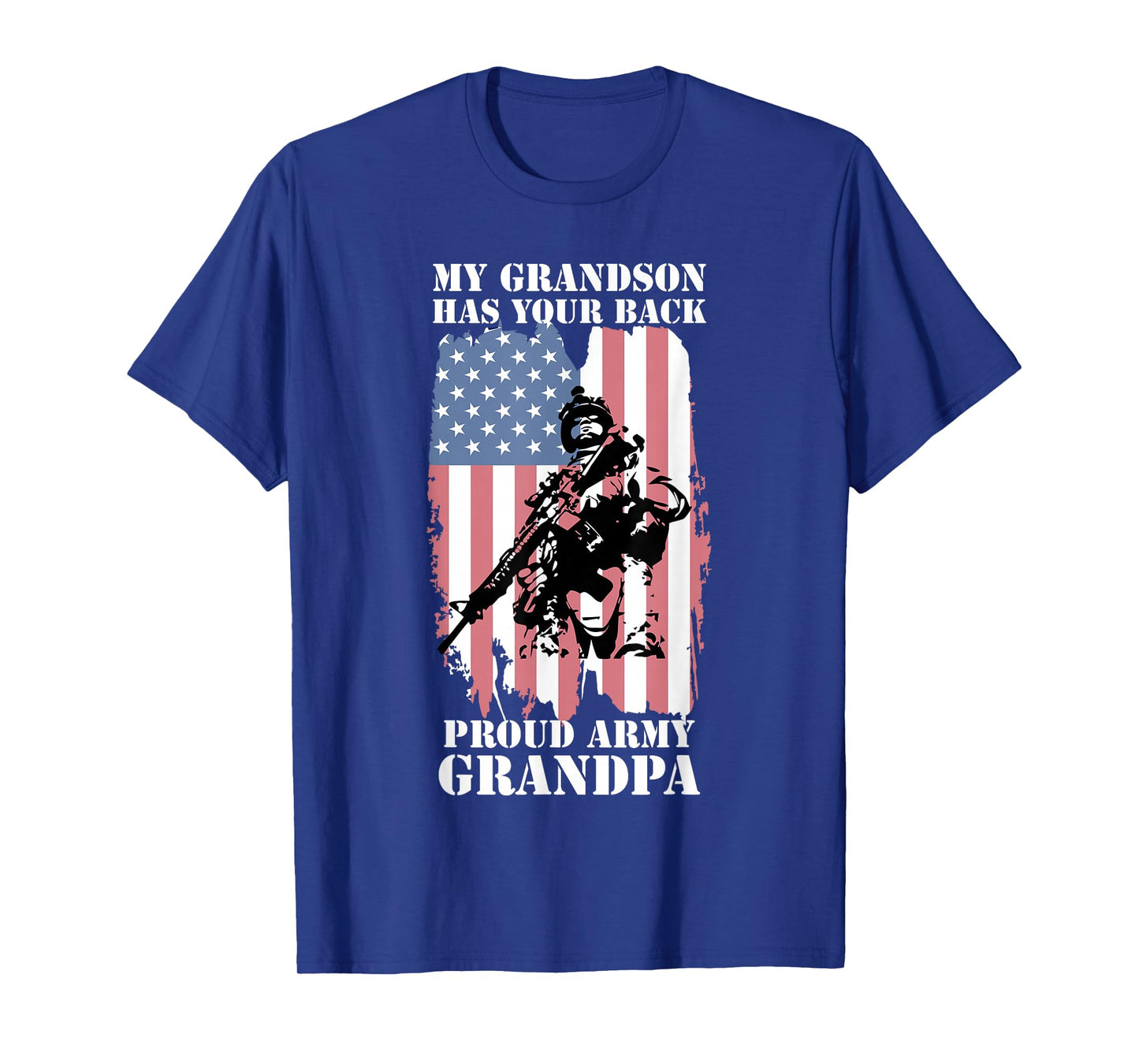 My Grandson Has Your Back - Proud Army Grandpa Shirt Gift T-Shirt