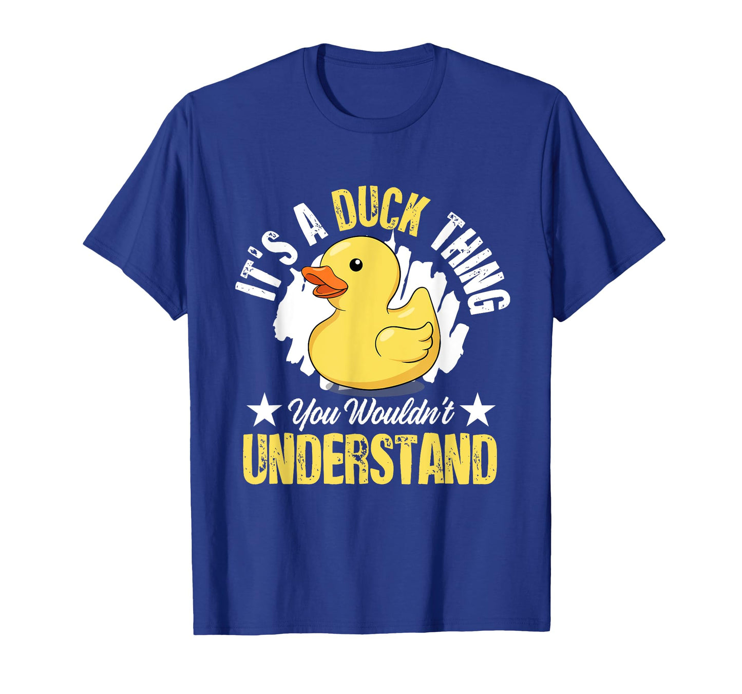 Yellow Rubber Duck - Its a Duck thing you wouldnt understand T-Shirt
