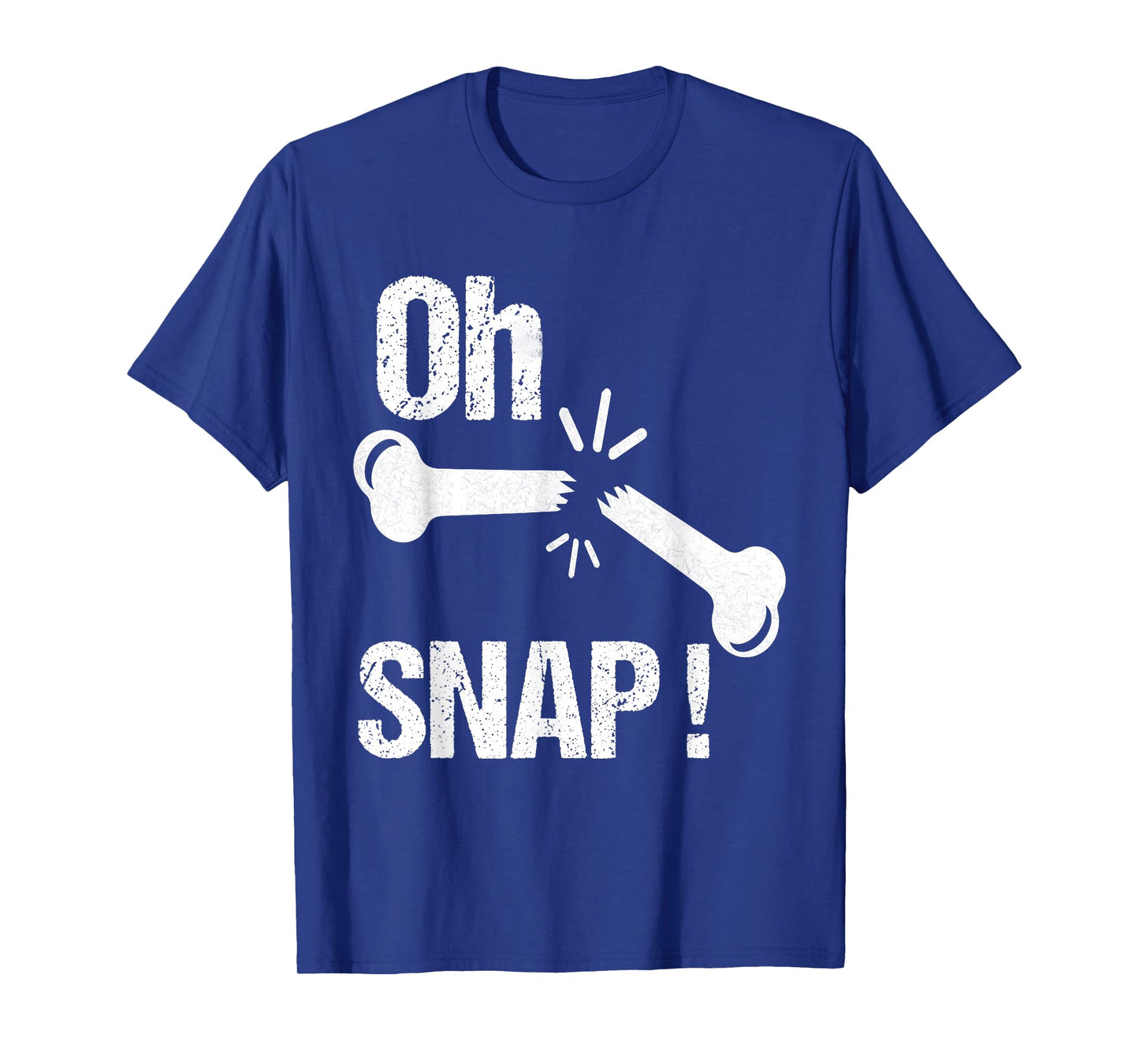 Oh Snap! Funny Broken Bone Recovery T-Shirt