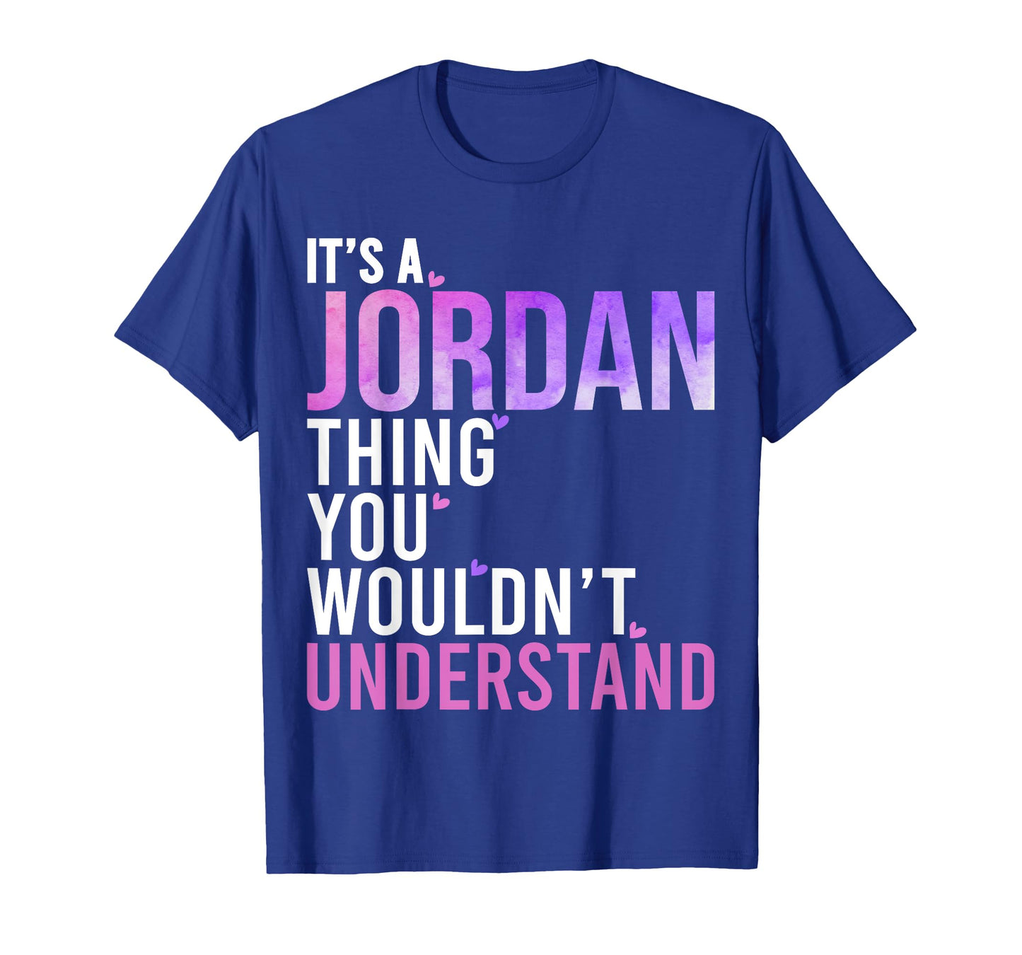 It's A Jordan Thing You Wouldn't Understand Jordan T-Shirt