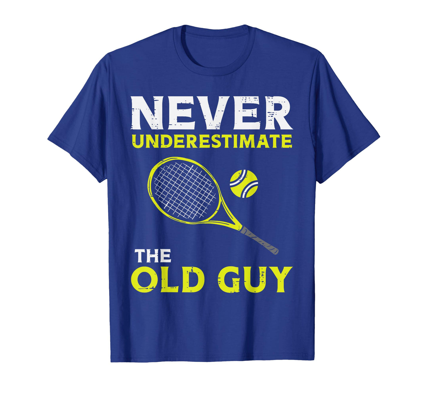 Never Underestimate The Old Guy Tennis Player Coach Men T-Shirt