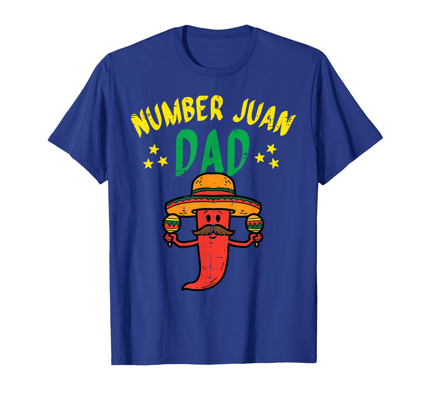 Number One Dad Mexican Fathers Day Funny Padre Juan Papa Men T-Shirt