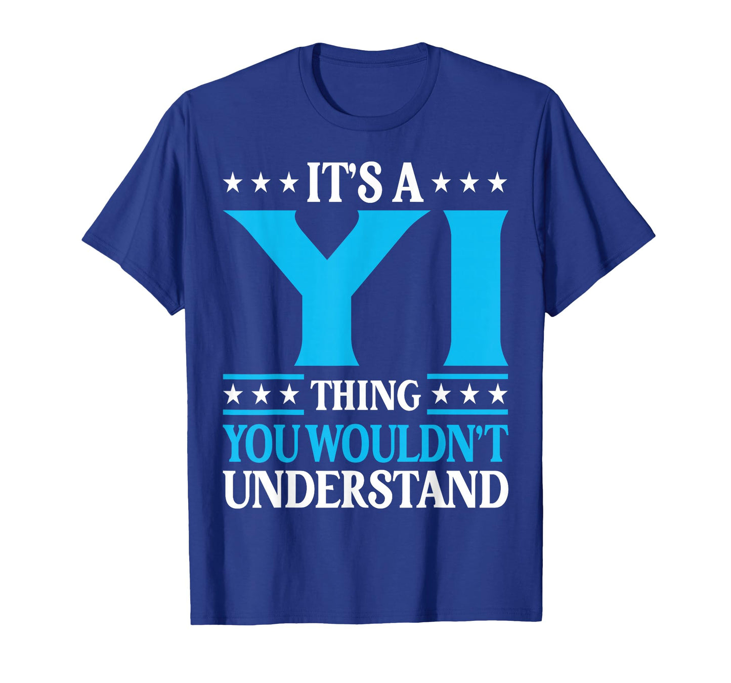 It's A Yi Thing Surname Funny Team Family Last Name Yi T-Shirt