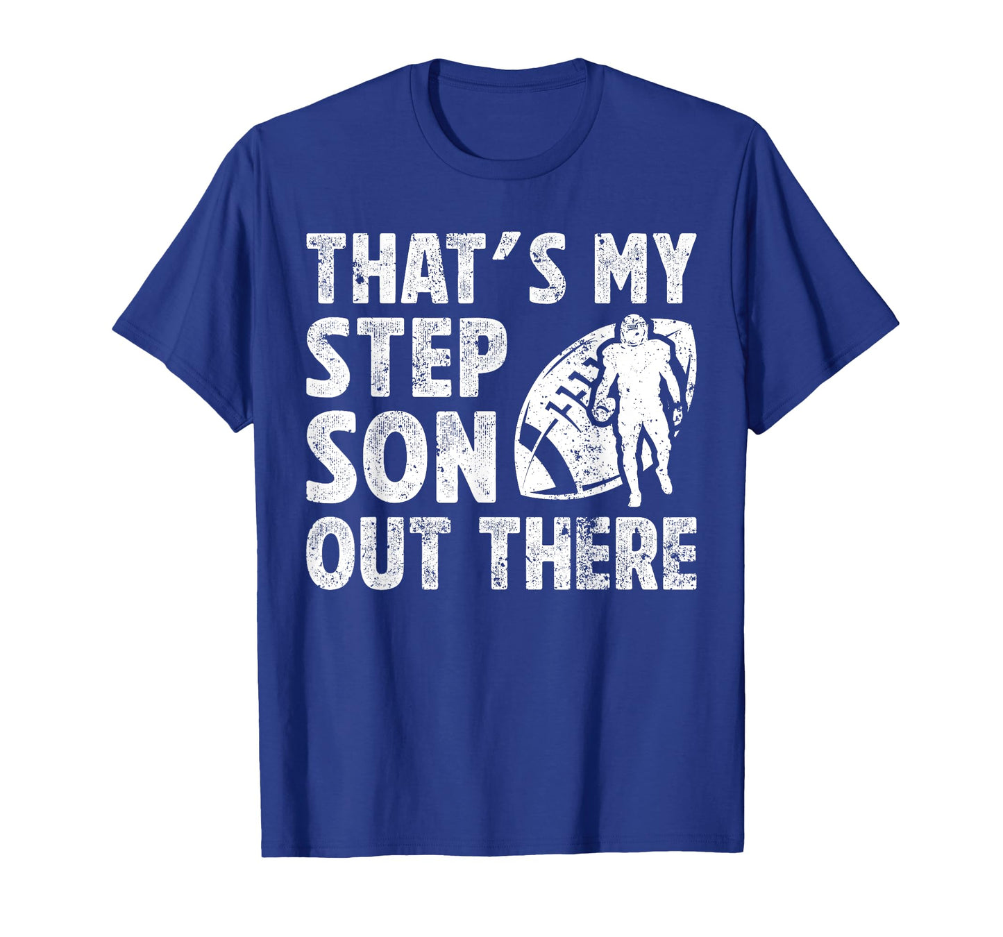 My Stepson Football Step Dad Of A Football Player Stepdad T-Shirt