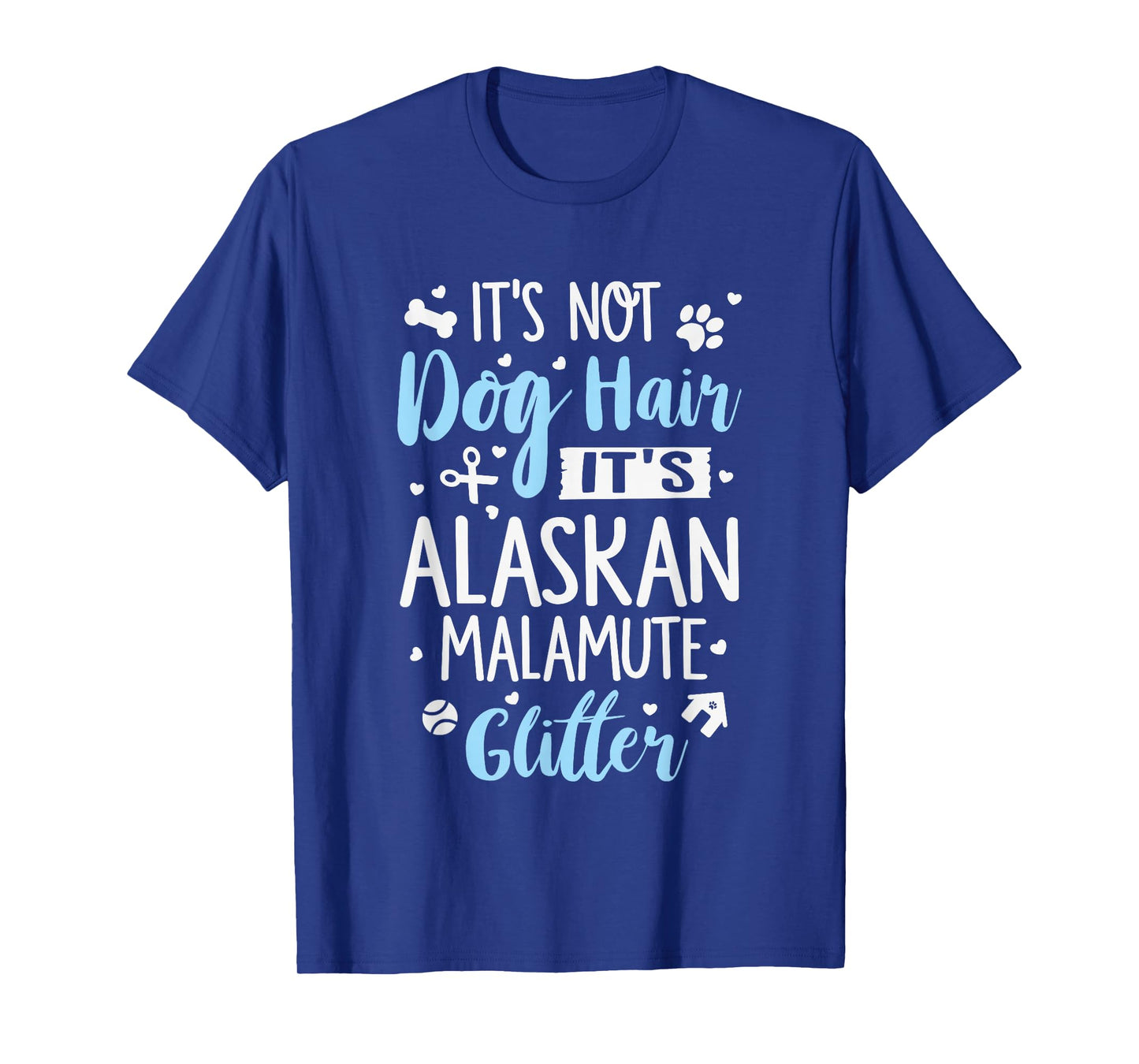 Alaskan Malamute Glitter - Funny Alaskan Malamute Shirt Gift T-Shirt