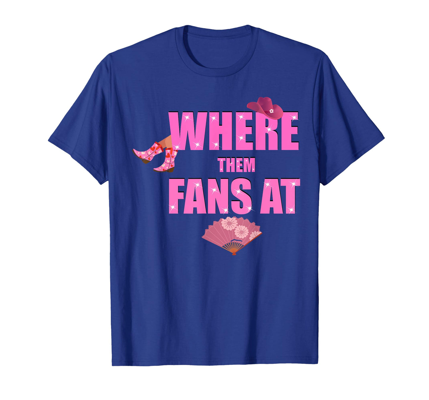 Where them fans at Cowgirl Boots On The Ground T-Shirt