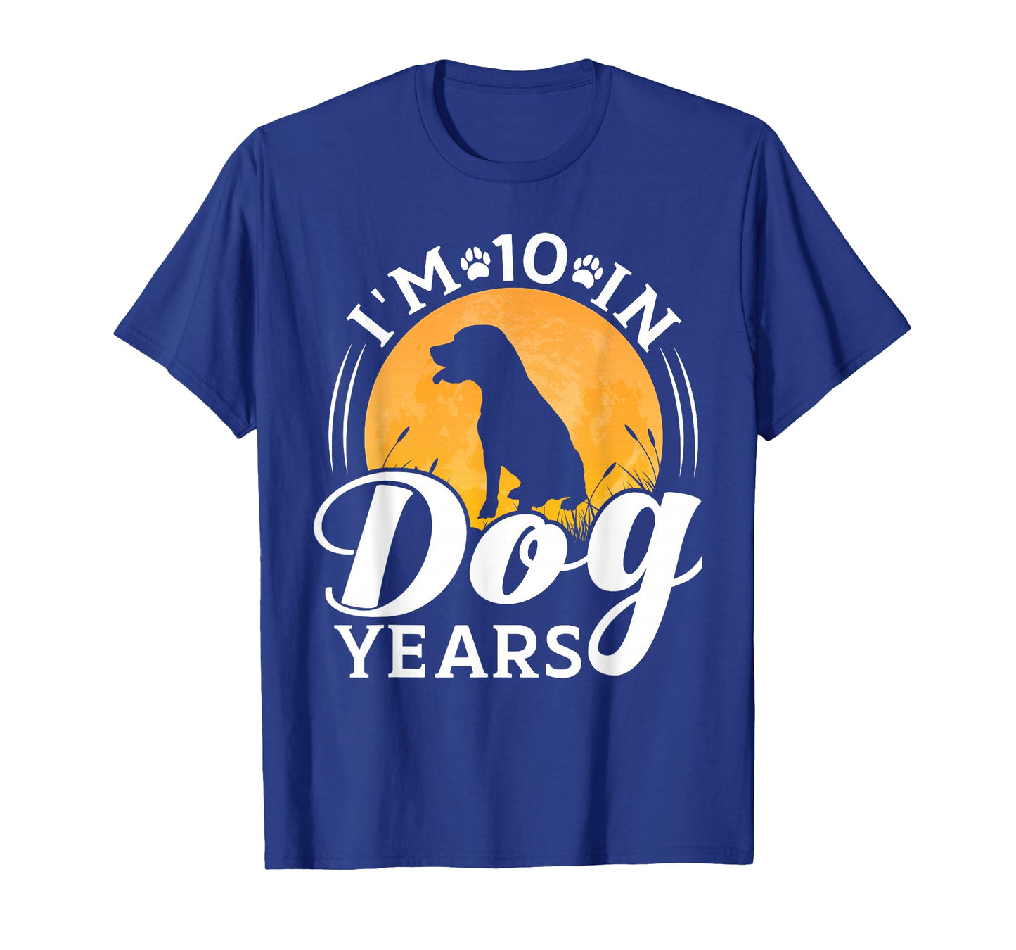 I'm 10 In Dog Years Funny 70th Birthday 70 Years Old T-Shirt