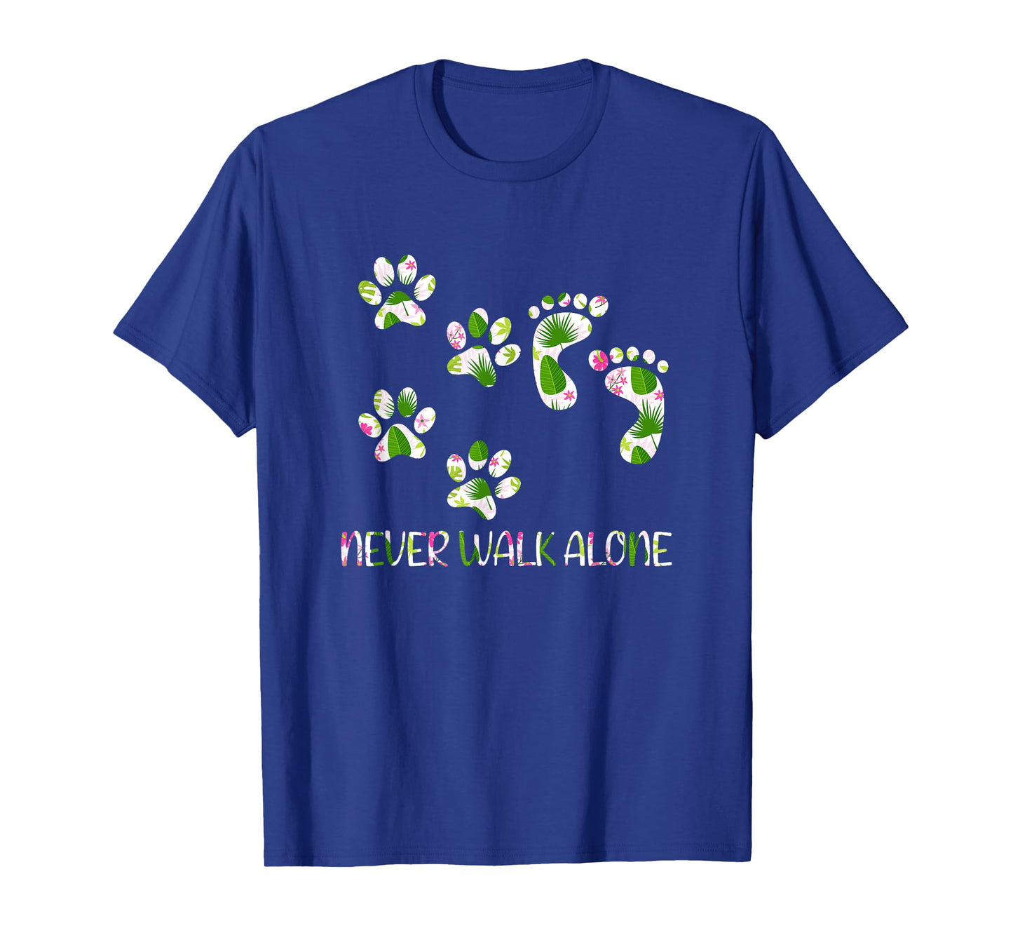 Never Walk a Alone Paw Dog Flower Dog Friends Dog Lover T-Shirt