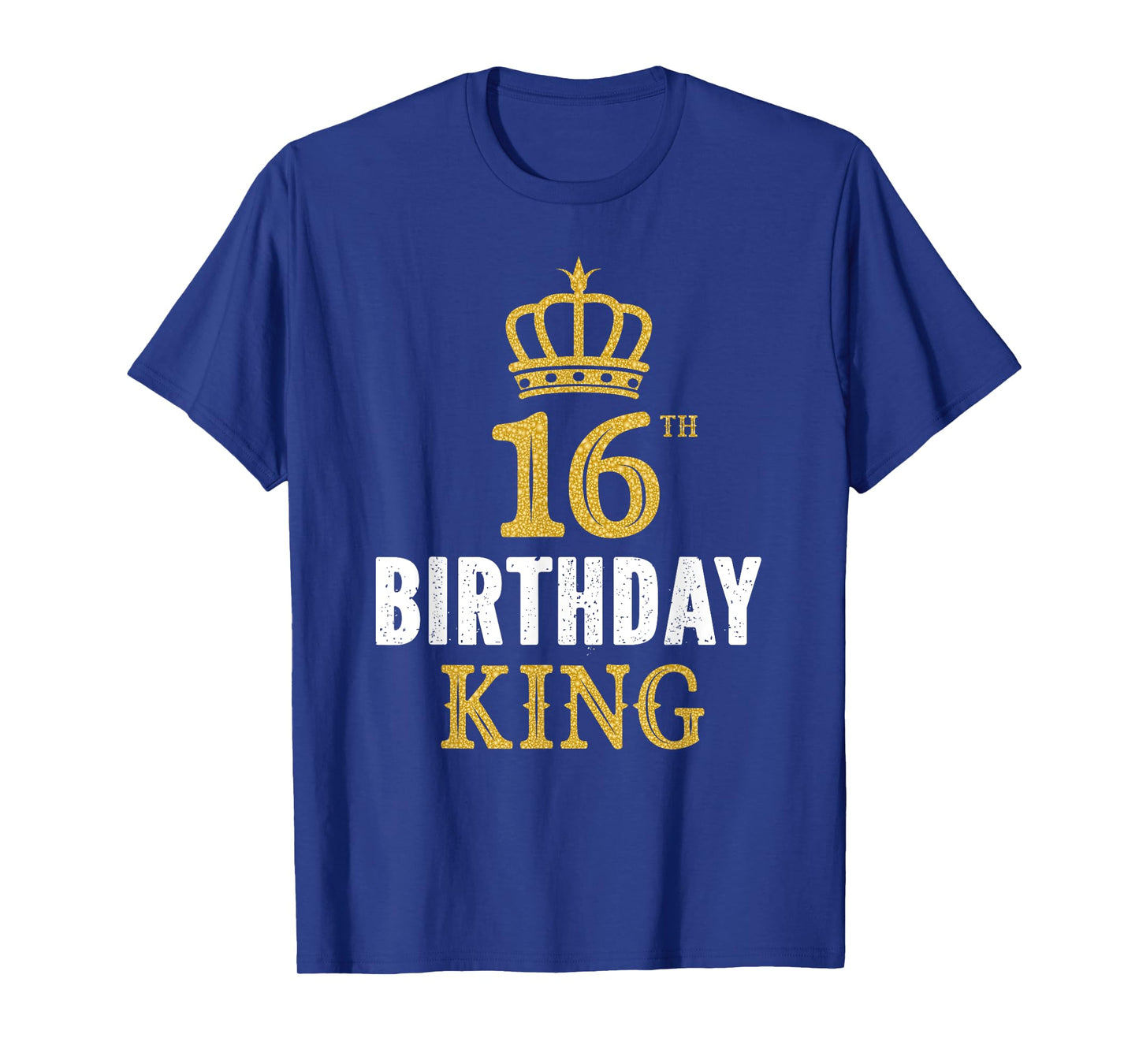 Happy 16th Birthday King 16 Years Old Party Ideas For Boys T-Shirt