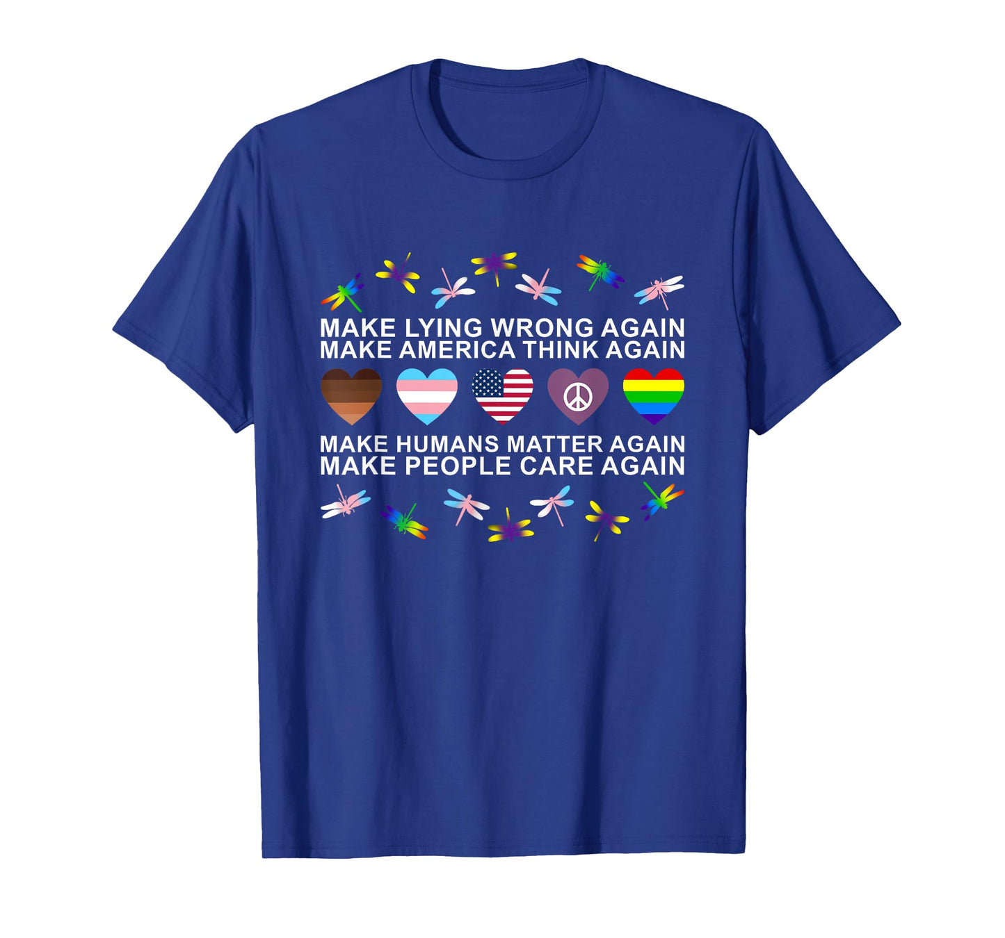 Make Lying Wrong Again Human’s Rights Apparel T-Shirt