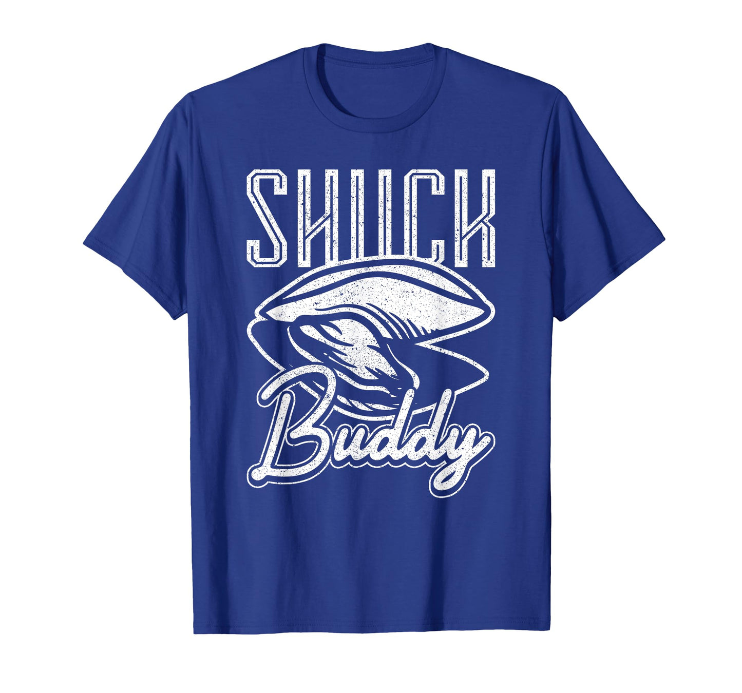 Shuck Buddy Oysters T-Shirt