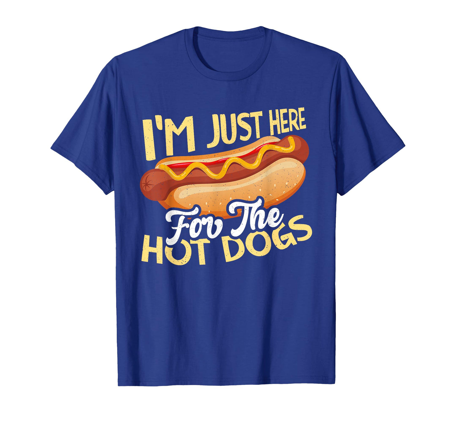 Funny Hot Dog Designs for Men Women and Kids I'm Just Here for the Hot Dogs Unisex T-Shirt Black Small