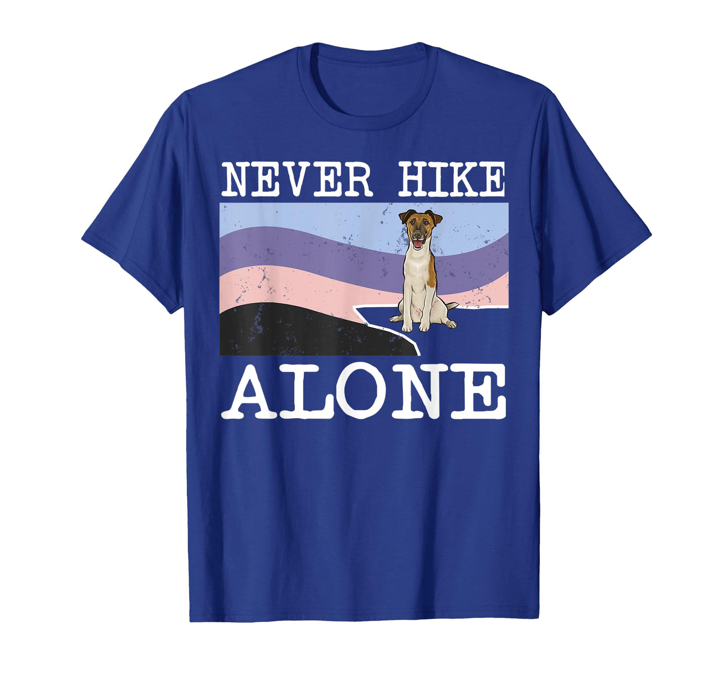 Never Hike Alone Smooth Fox Terrier Dog Hiking Men Women Kids T-Shirt