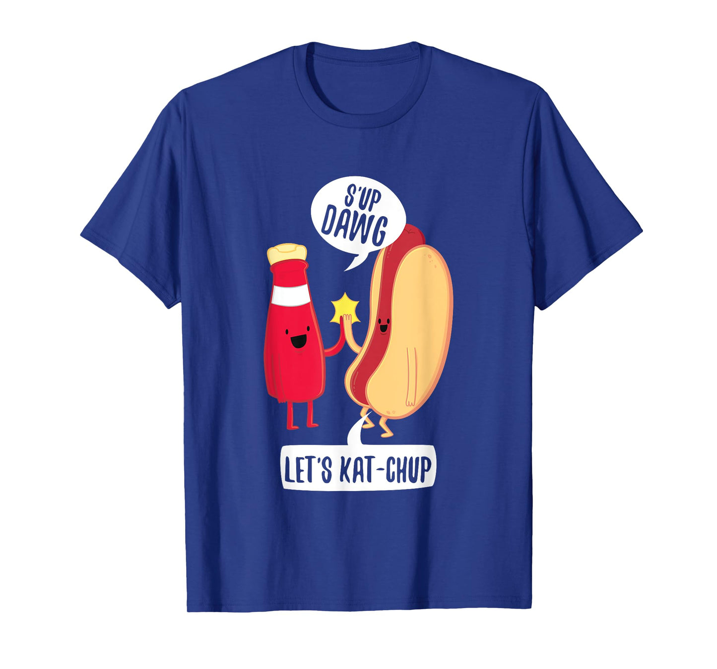 Funny What's Up Hot Dog Ketchup Hotdogolists Men Women Kids T-Shirt