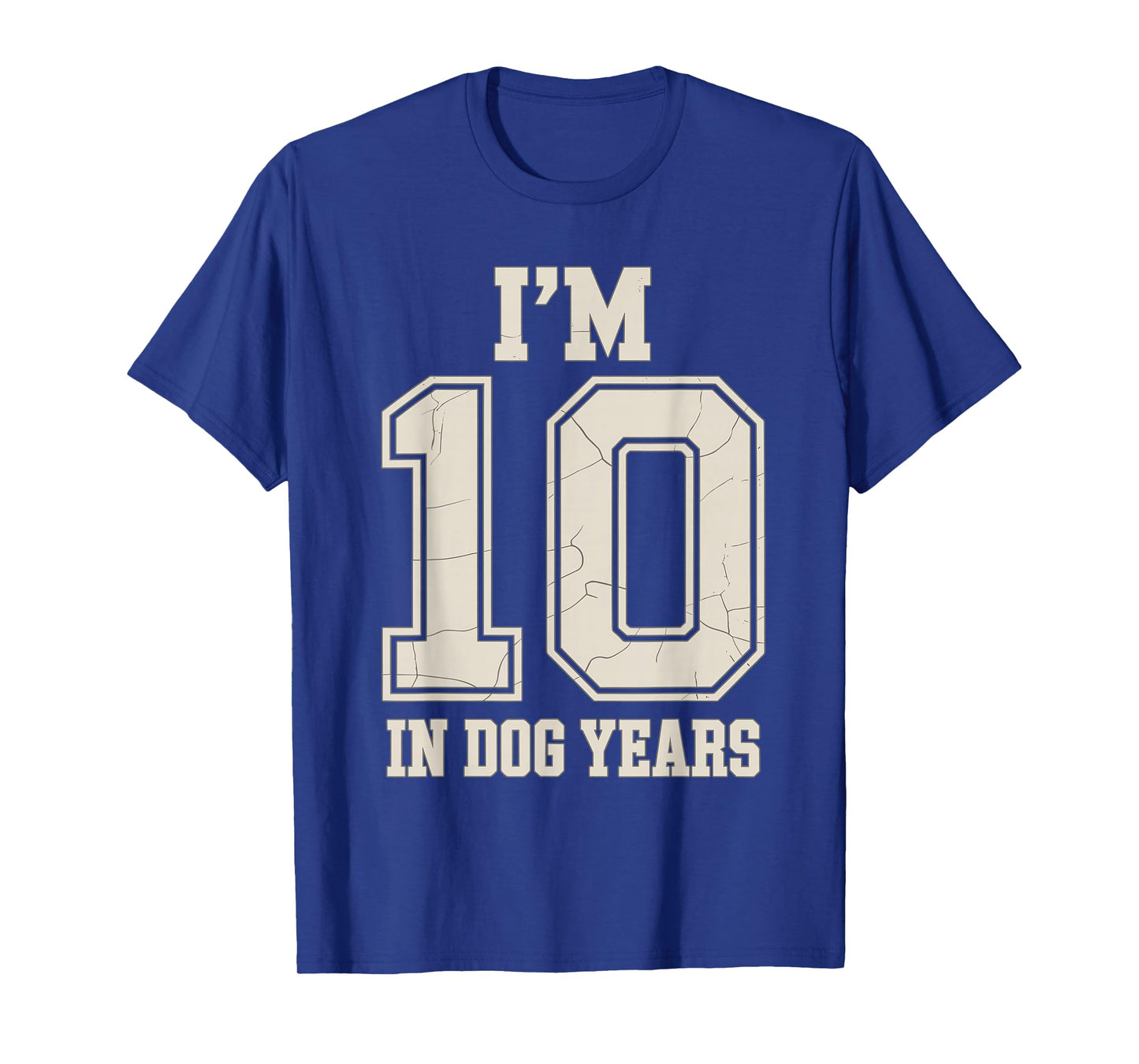 70th Birthday Gifts for Men I'm 10 in Dog Years Funny Dog T-Shirt