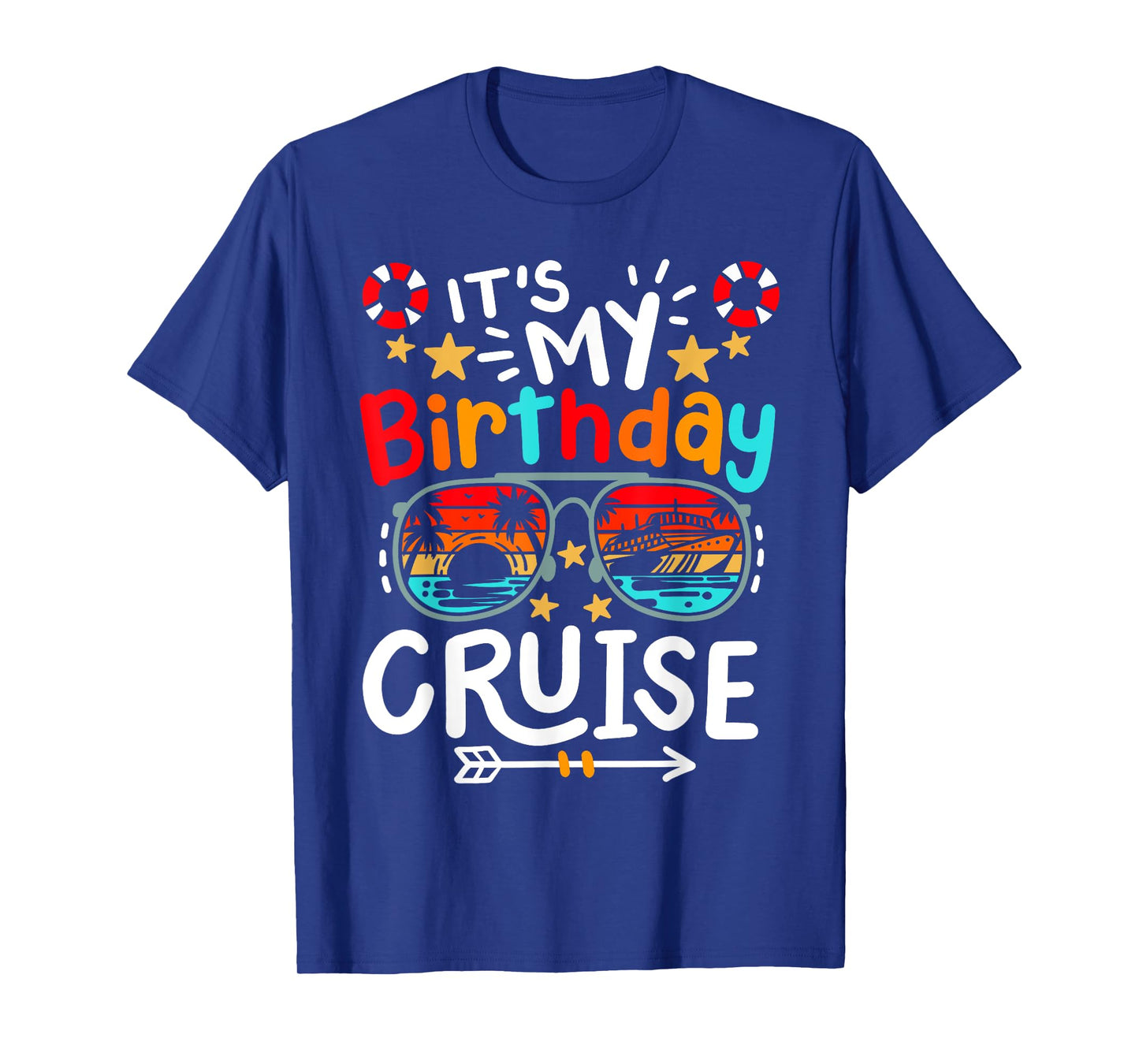 It's My Birthday Cruise Men Women Kids Cruising Vacation T-Shirt
