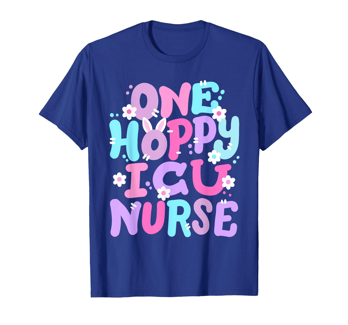 One Hoppy ICU Nurse Retro Groovy Happy Easter Bunny Women T-Shirt