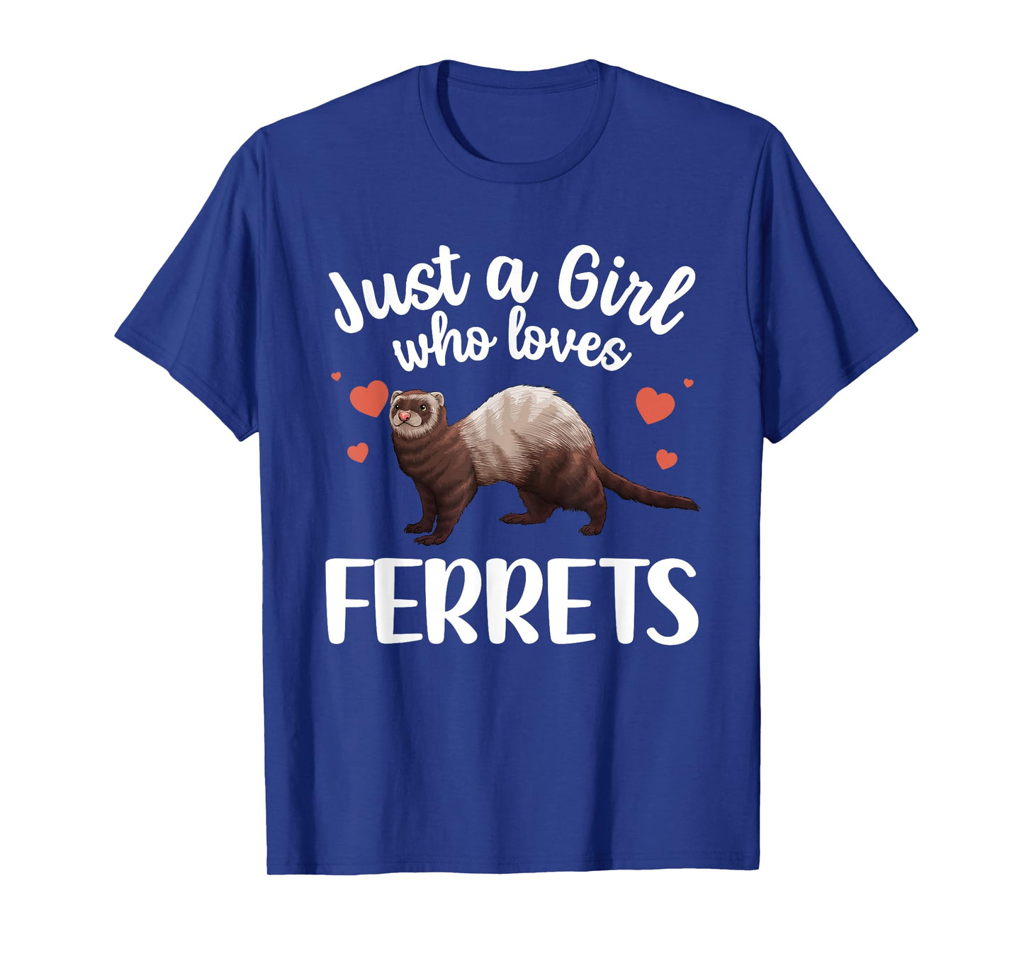Cool Ferret Design For Women Girls Ferret Owner Ferret Lover T-Shirt