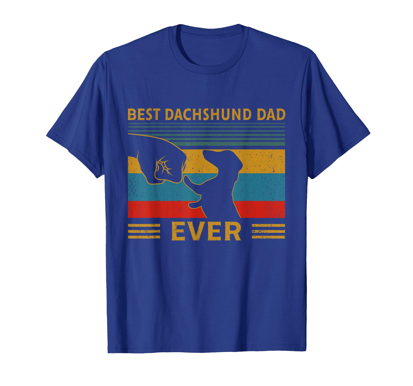 Best Dachshund Dad Ever Funny Weiner Dog Men Gifts T-Shirt