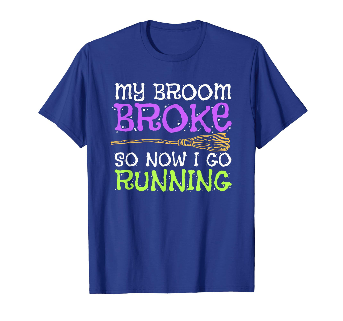 Funny Running Witch Halloween Costume T Shirt T-Shirt