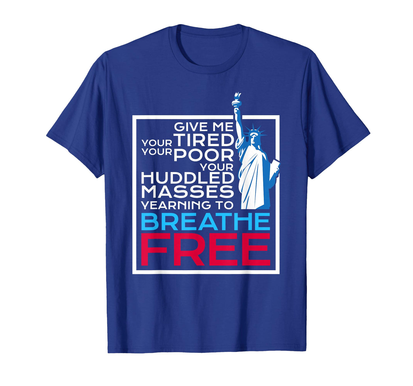 Anti-ICE Patriotic DACA Immigrant Statue of Liberty Tshirt T-Shirt