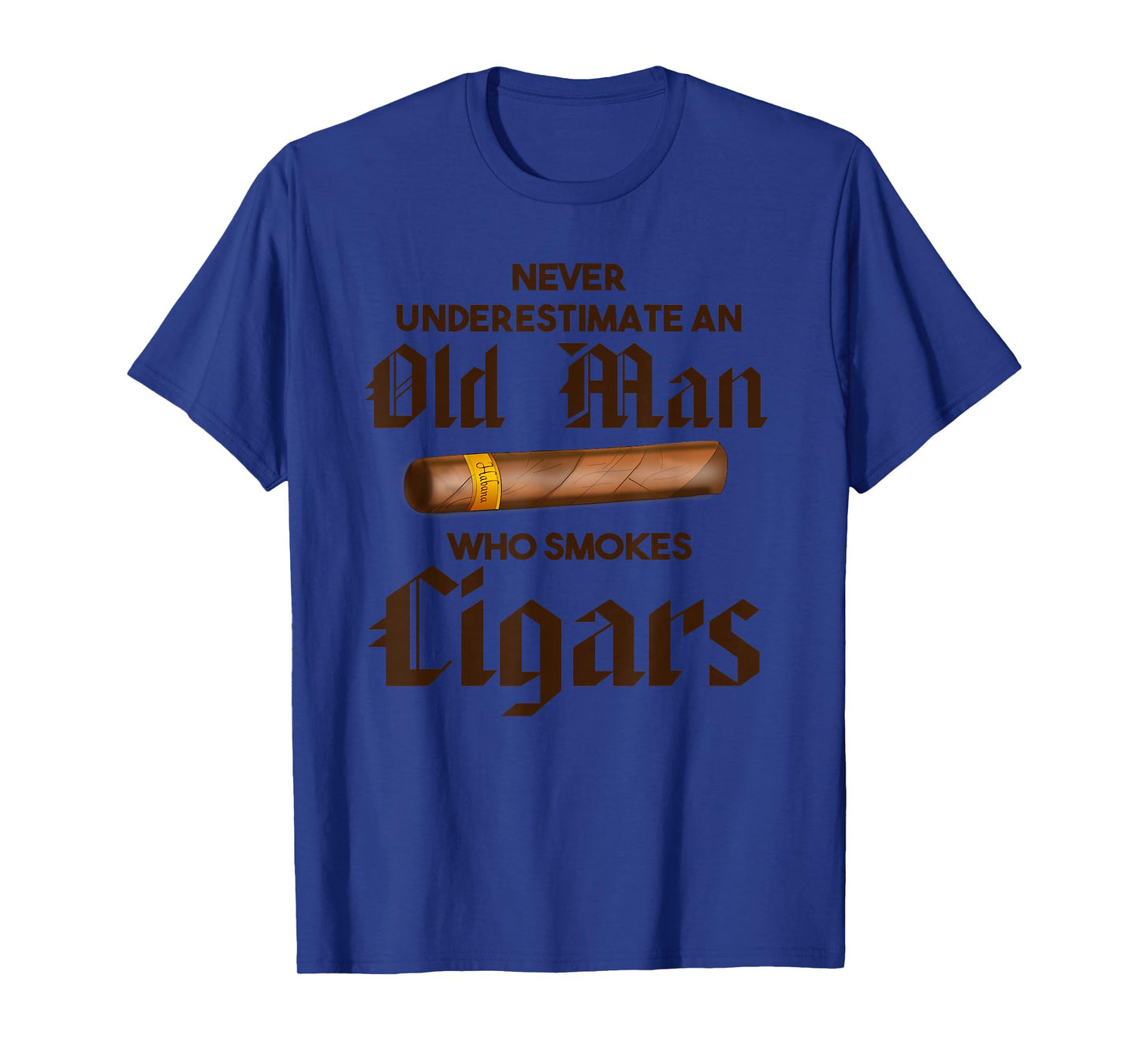 Never Underestimate Old Man Who Smokes Cigar T-Shirt