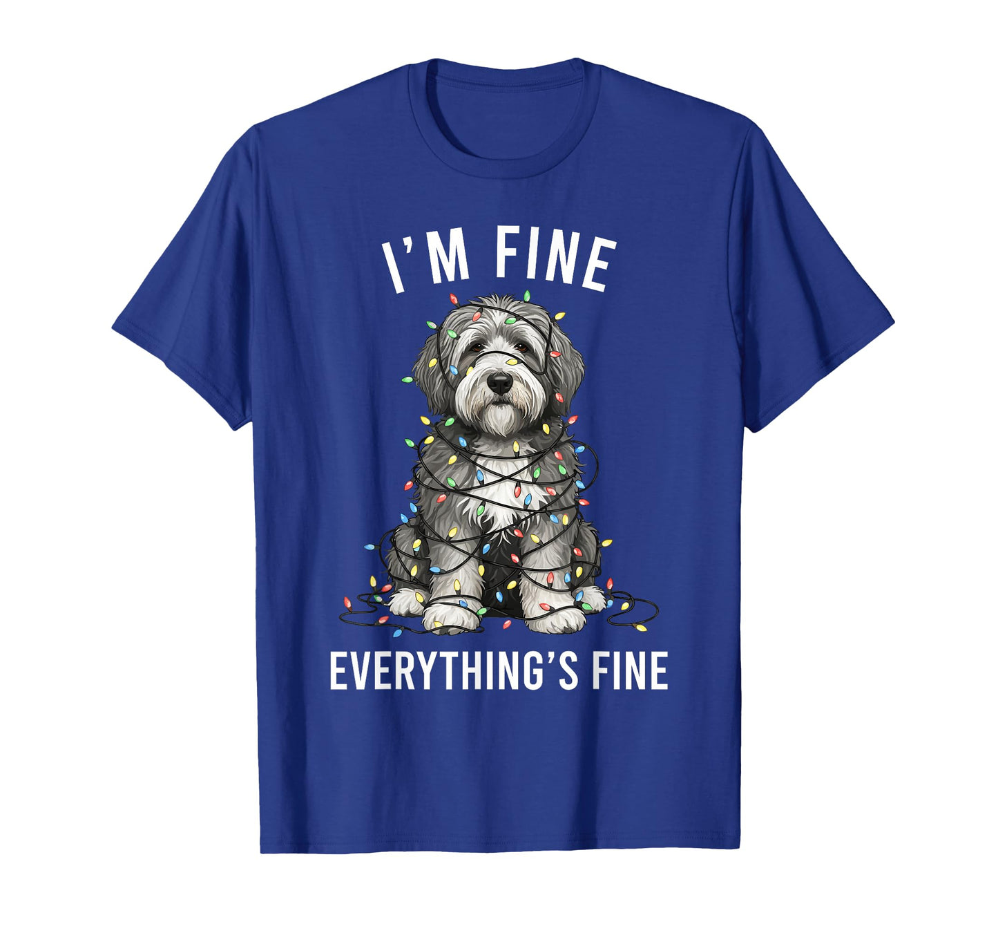 Old English Sheepdog Christmas I'm Fine Everything is Fine T-Shirt