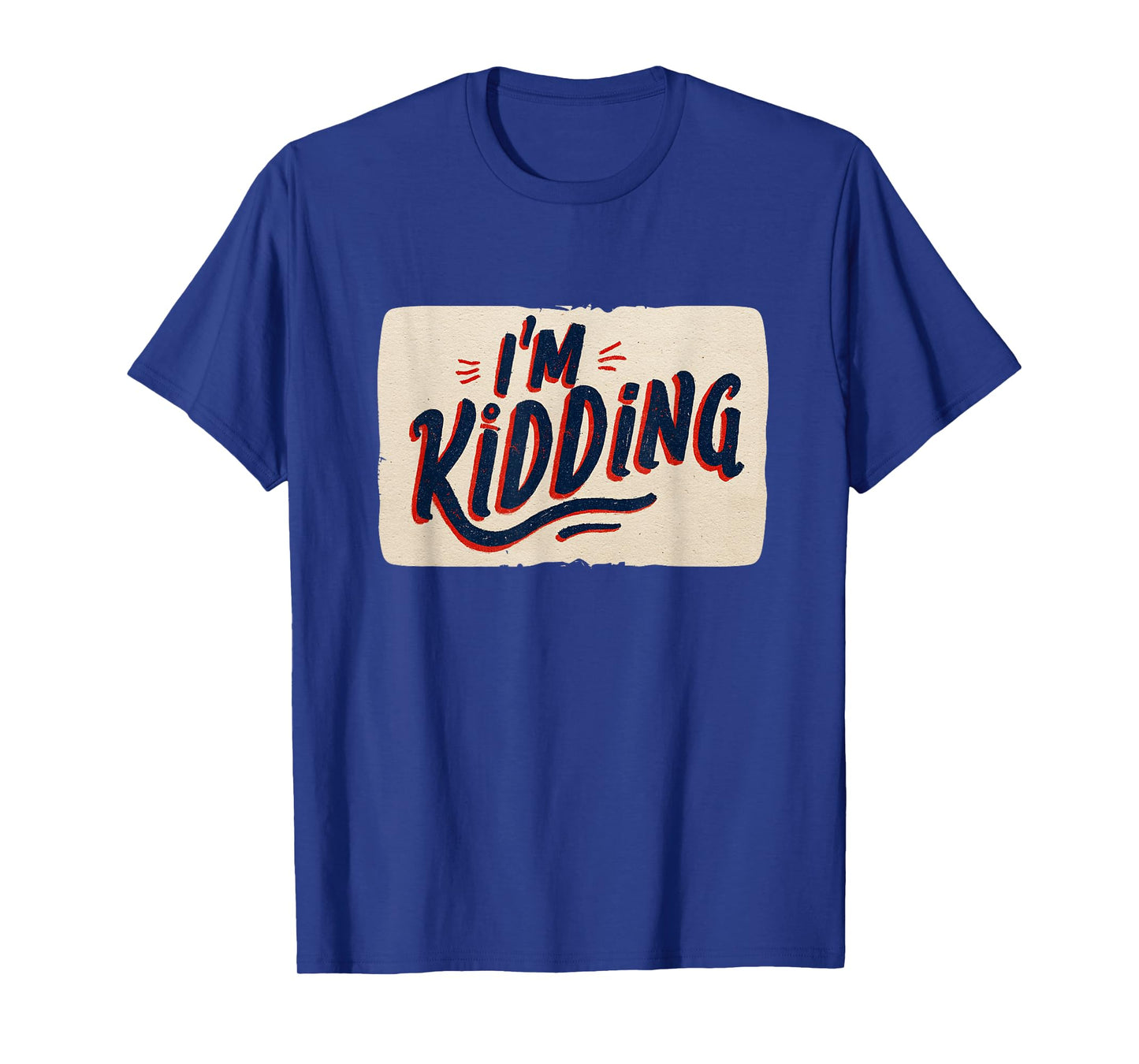 Awesome Colors with I'm Kidding Speech for Adults and Kids T-Shirt