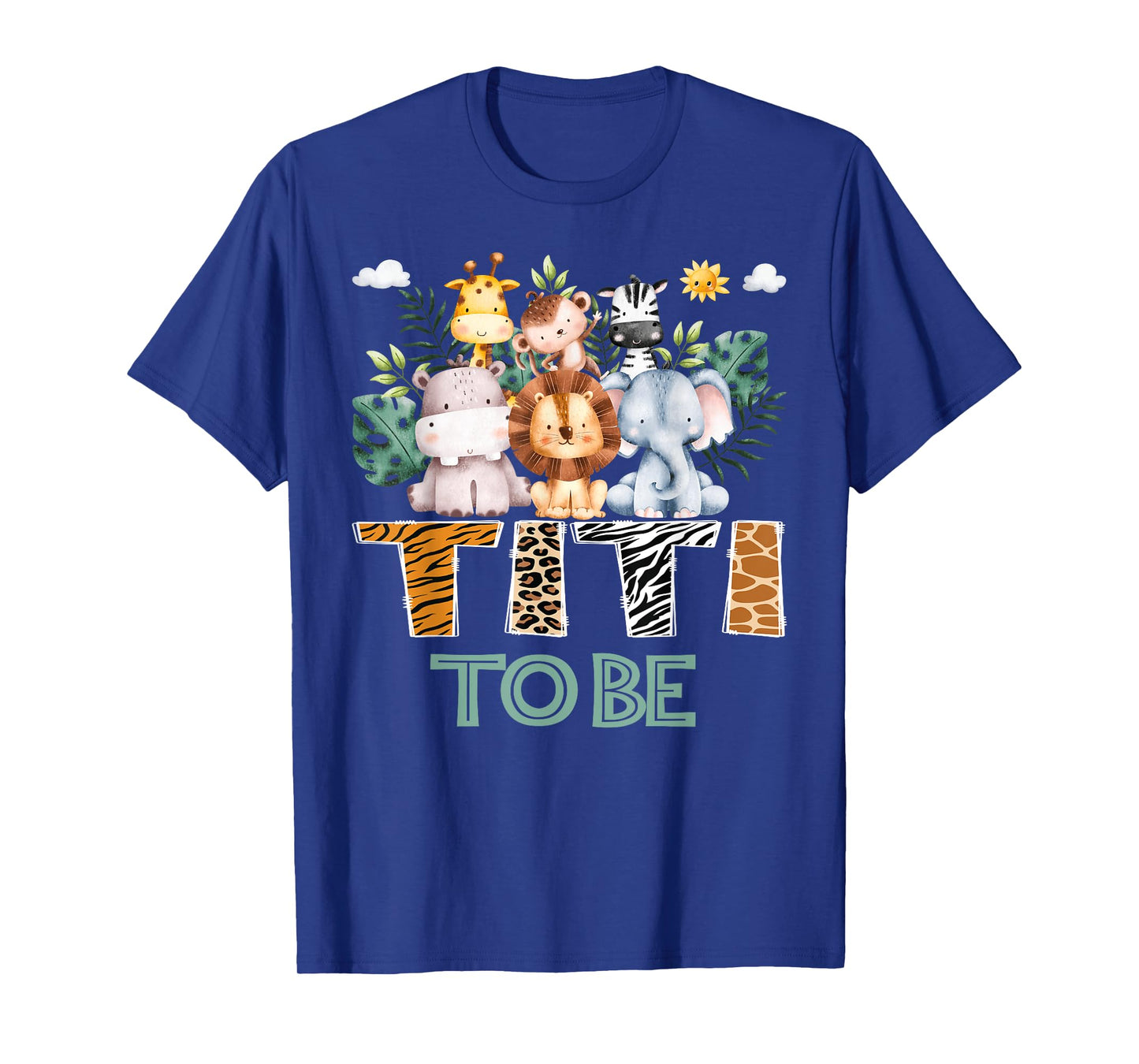Soon To Be Titi Jungle Animal Safari Gender Reveal T-Shirt