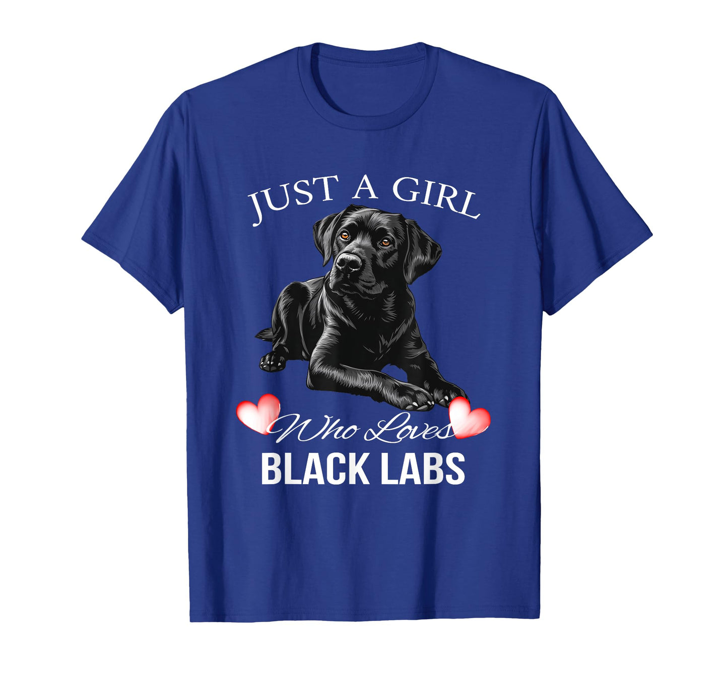 Just a Girl Who Loves Black Labs Cute T-Shirt