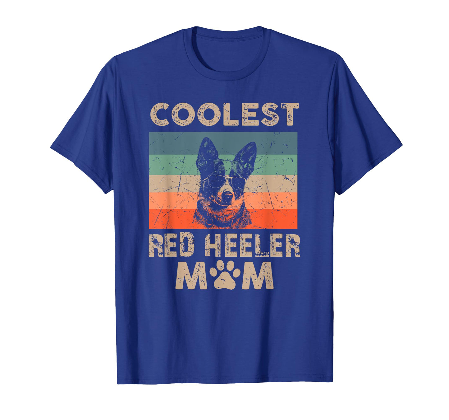 Coolest Dog Mom Mama Gifts for Women Funny Red Heeler Mom T-Shirt
