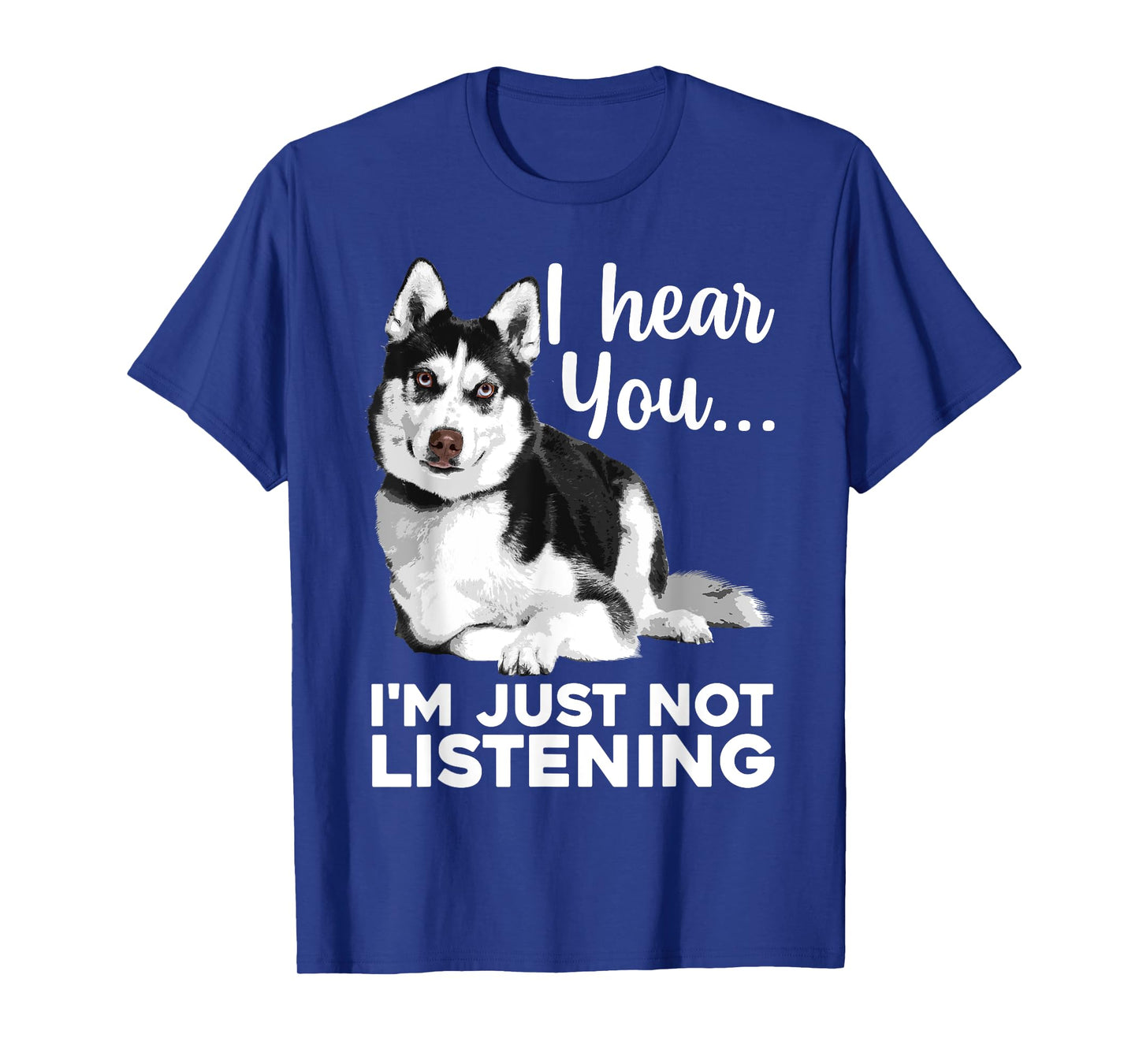 Funny Husky Dog Art for Men Women Kids Siberian Husky Lover T-Shirt