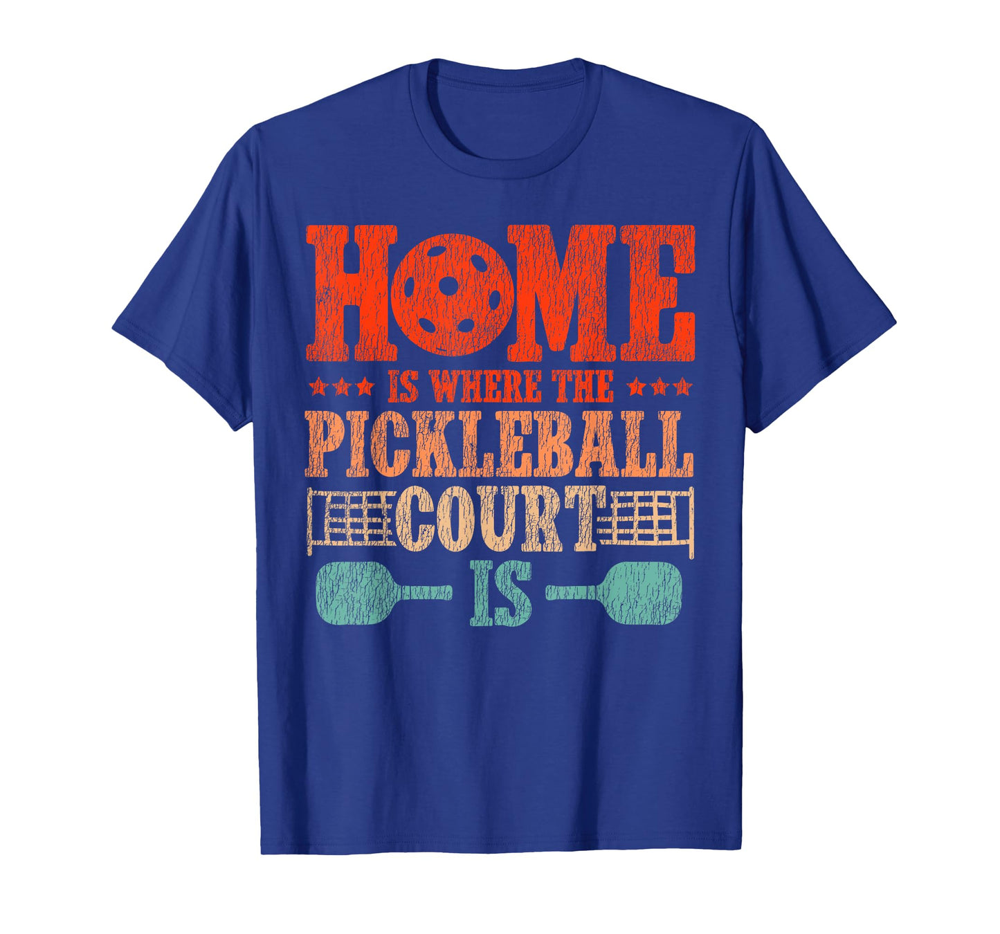 Funny Pickleball Paddle Home is Where The Pickleball Court T-Shirt