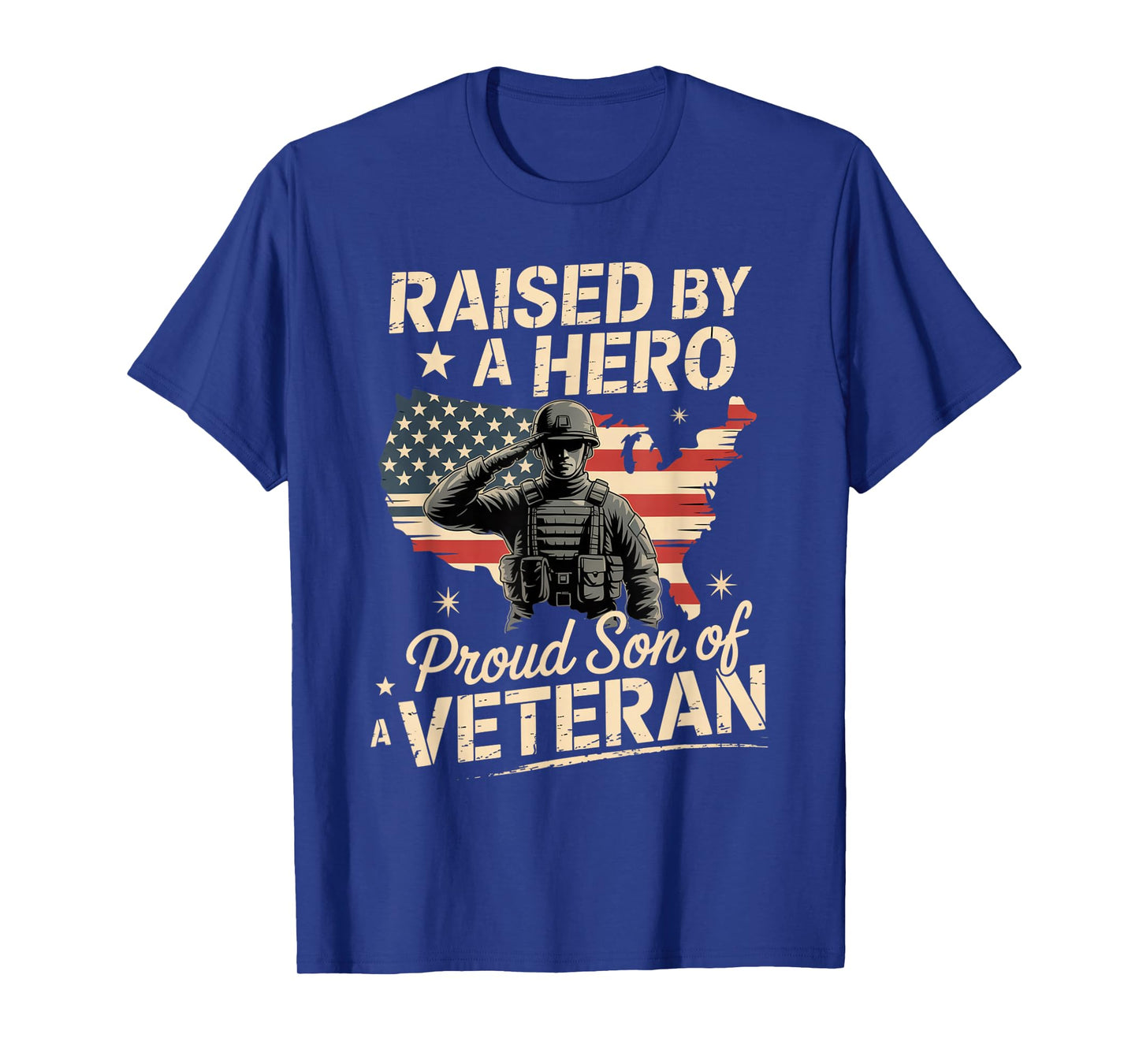 Raised by A Hero Proud Son of Veteran Patriotic Veterans Day T-Shirt