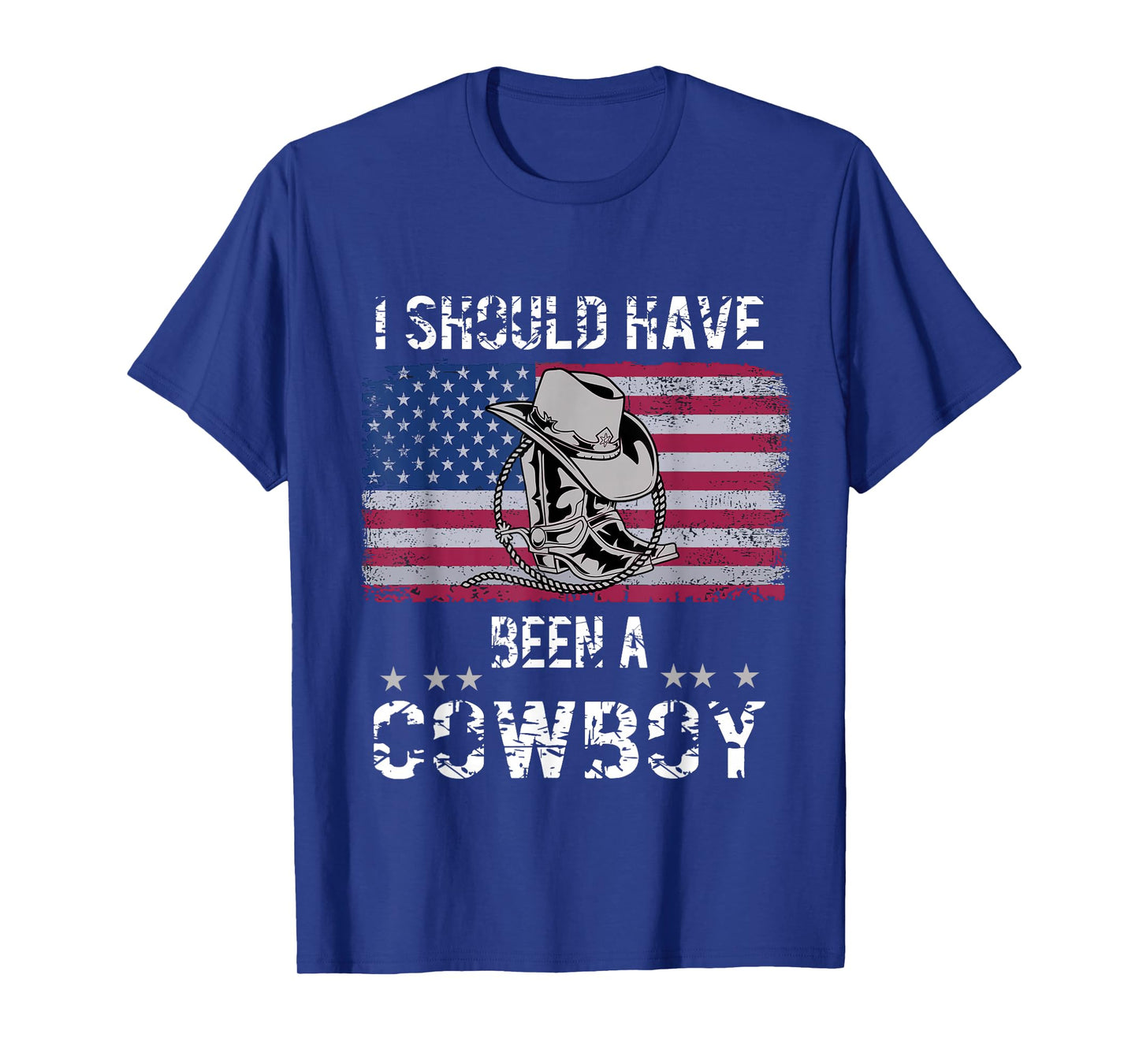 Vintage Western Cowboy Hat Boots I Should Have Been A Cowboy T-Shirt