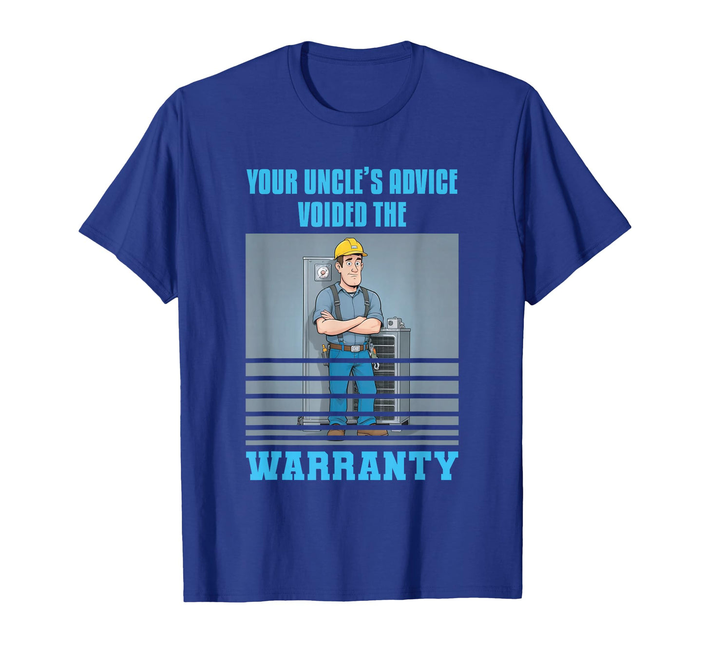 HVAC Uncles Advice | Ideal for Commercial HVAC Contractors T-Shirt