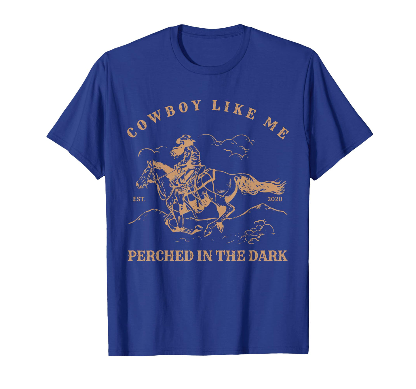 You're A Cowboy Like Me Cowboy Frog Funny T-Shirt