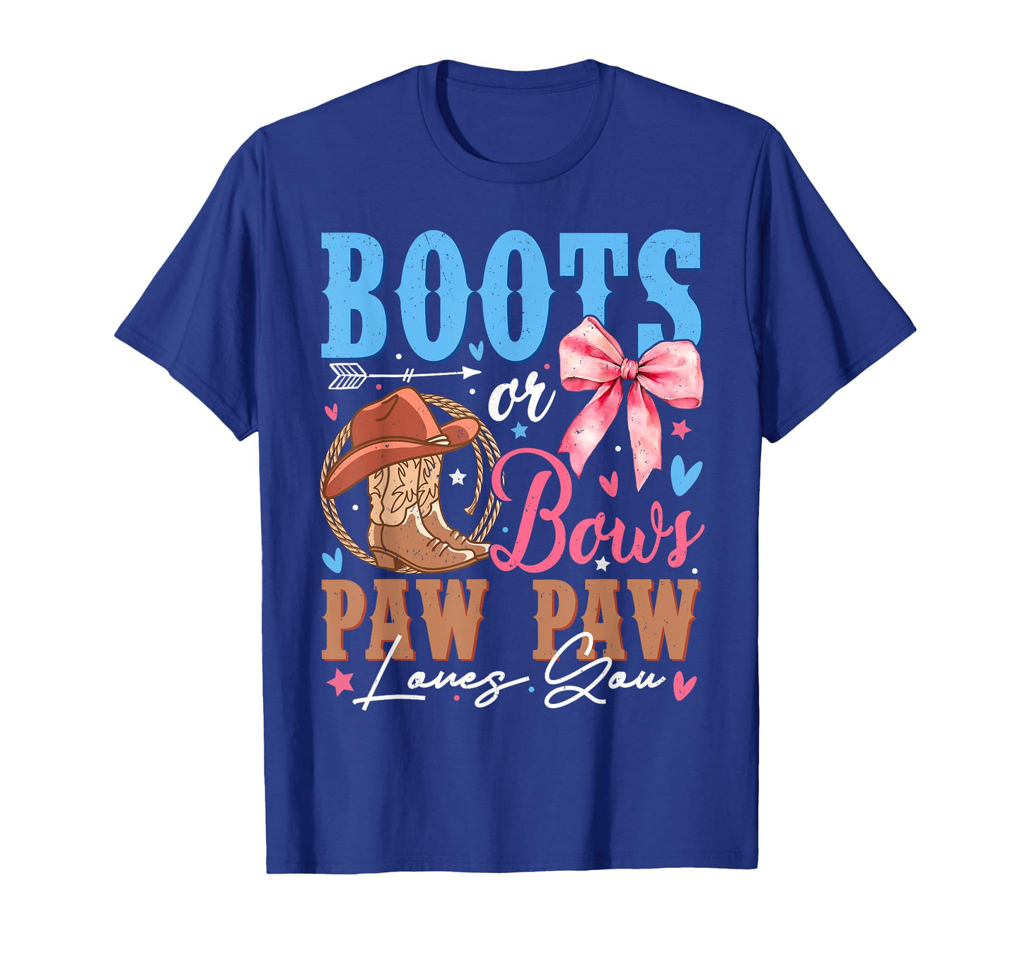 Boots or Bows Gender Reveal Decorations Paw Paw Loves You T-Shirt