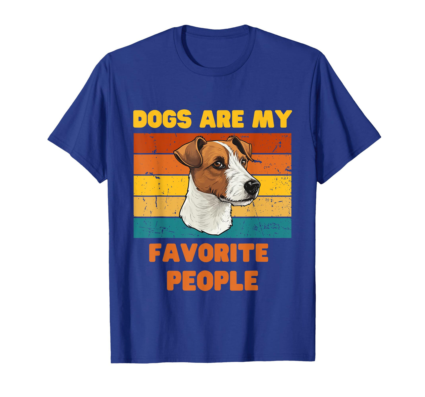 Dogs Are My Favorite People!- Dog Lover men and women T-Shirt