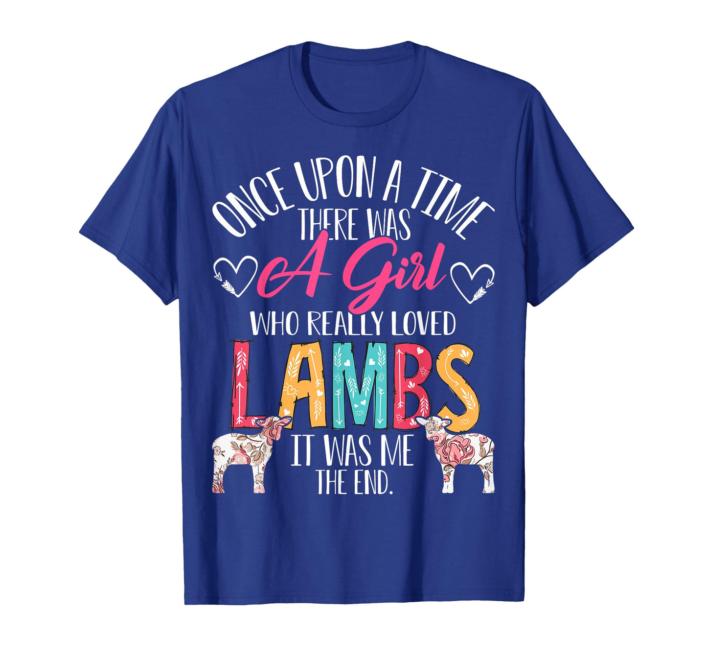 There Was A Girl Who Really Loved Lambs Sheep Lover Gifts T-Shirt
