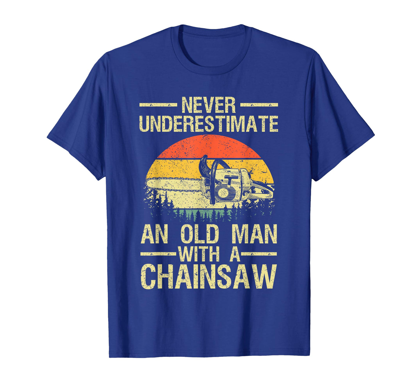 Funny Lumberjack Design for Men Dad Logger Arborist Chainsaw T-Shirt