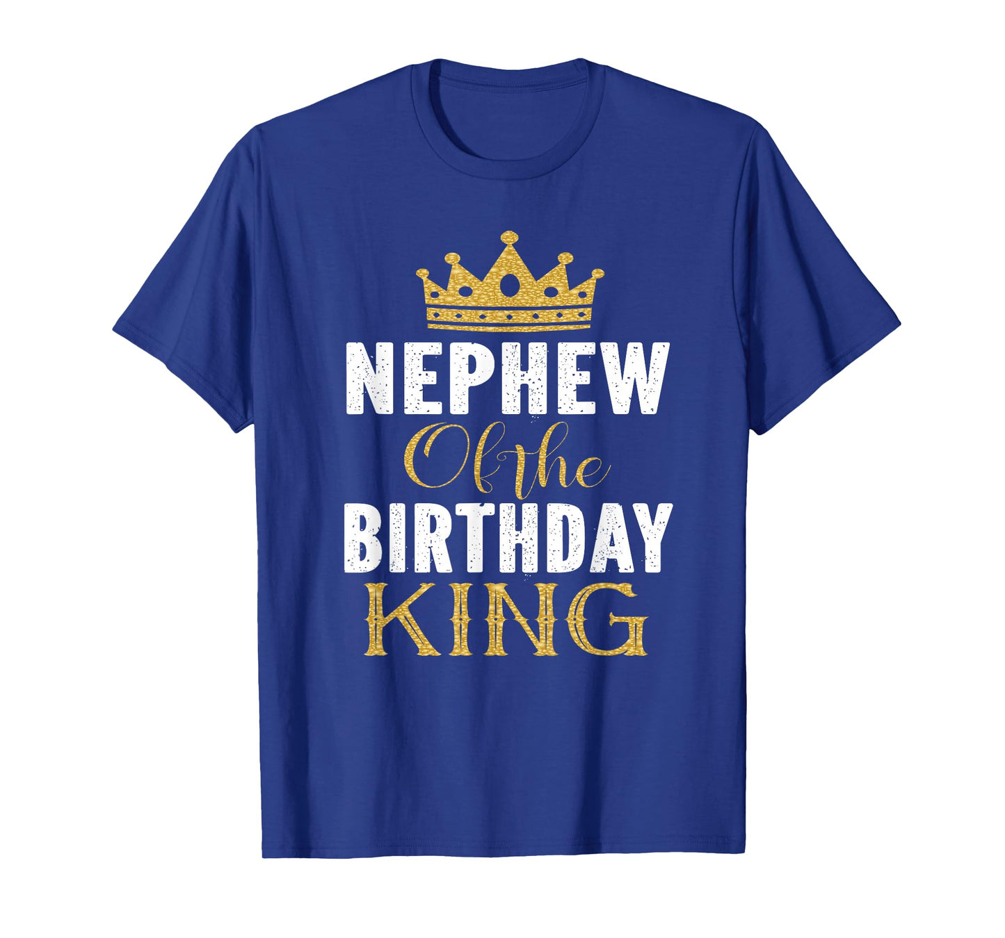 Nephew Of The Birthday King Bday Party Gift For Him T-Shirt