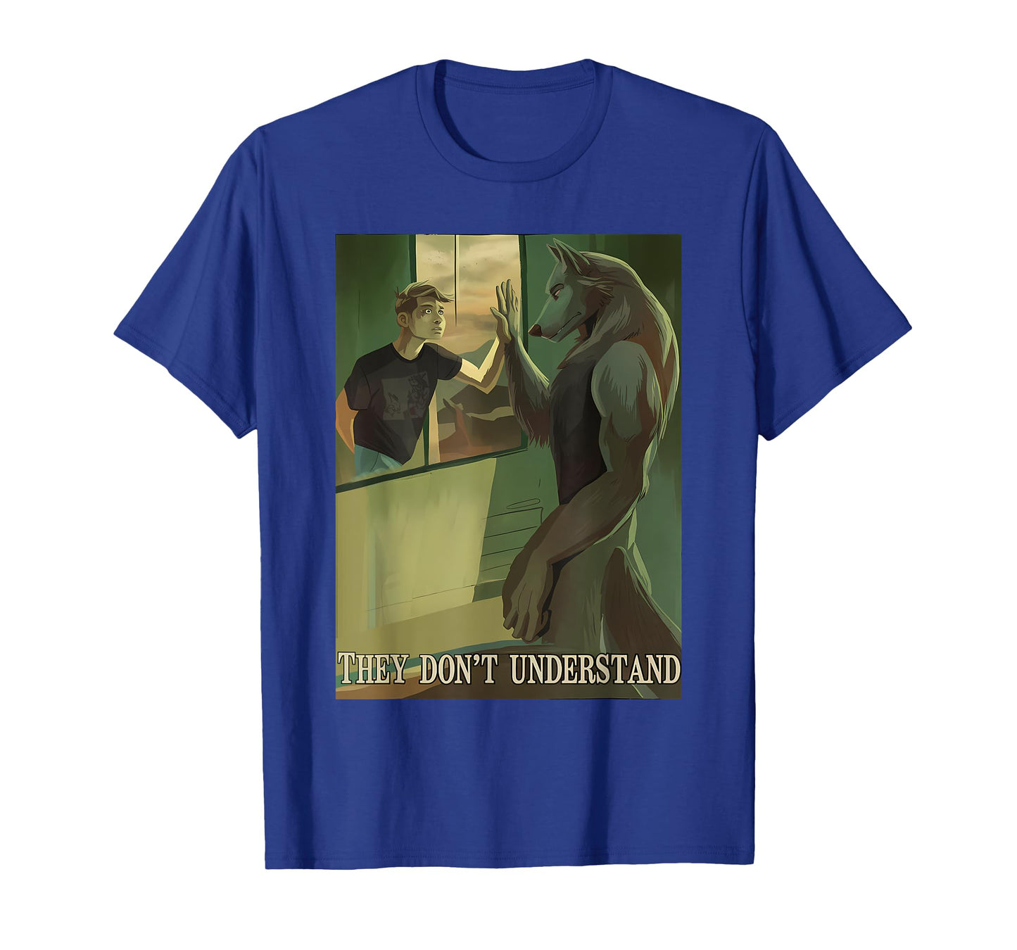 Werewolf Ripping Memes Alpha Wolf Meme They Don't Understand T-Shirt