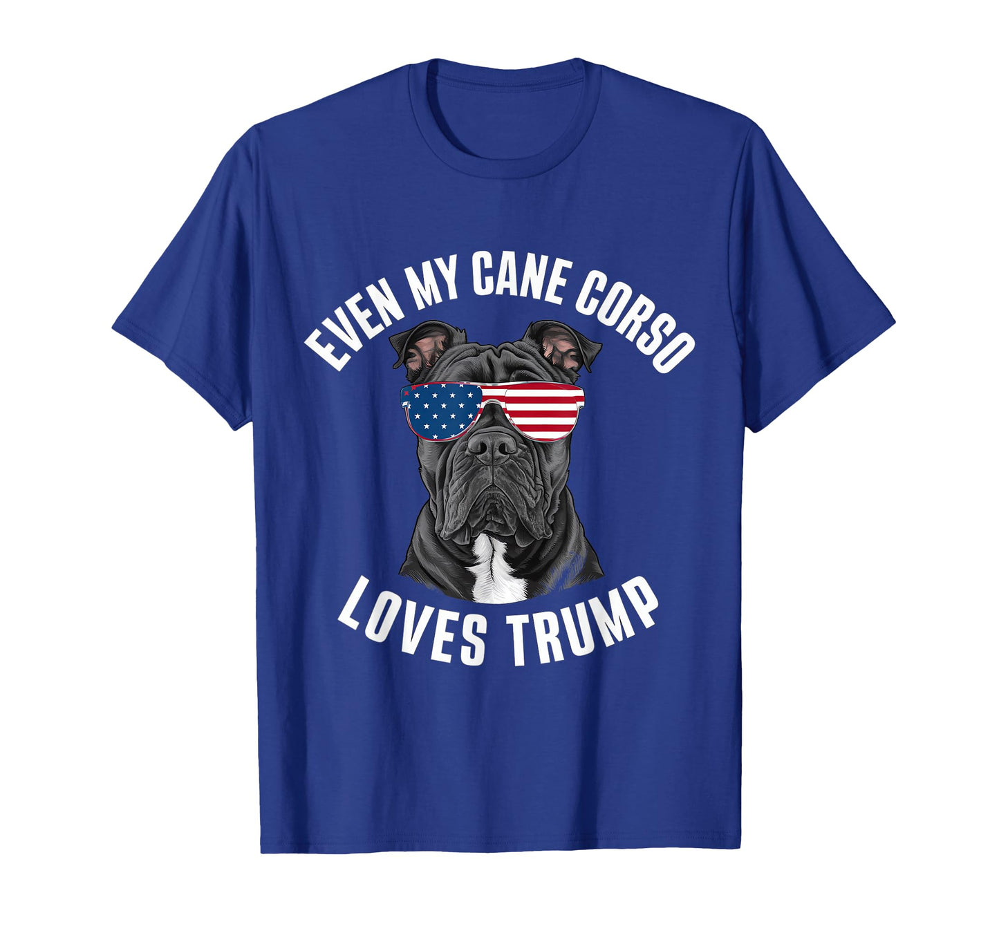 Funny Even My Cane Corso Loves Trump Political Dog T-Shirt