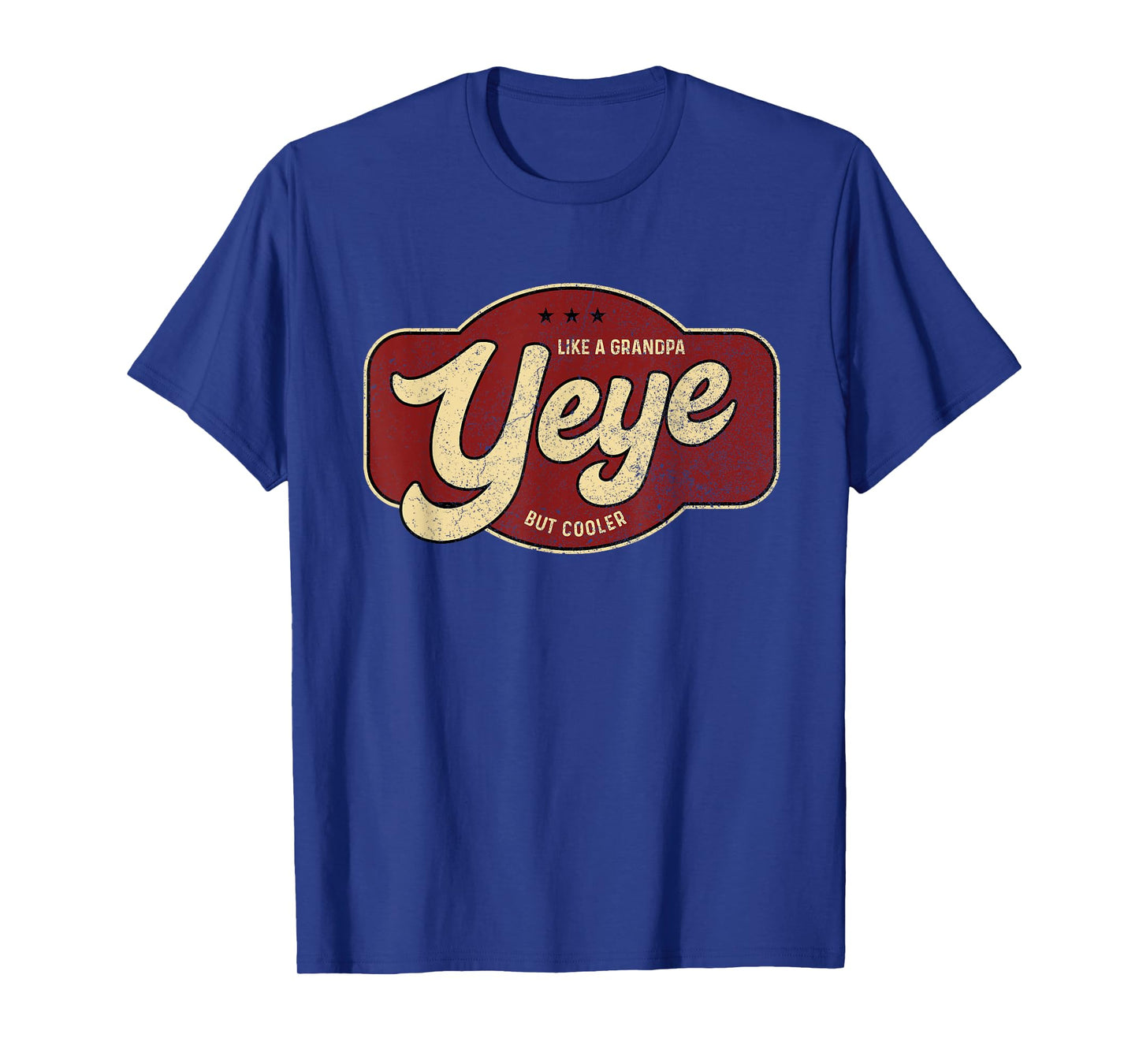Vintage Yeye Like a Grandpa but Cooler T-Shirt