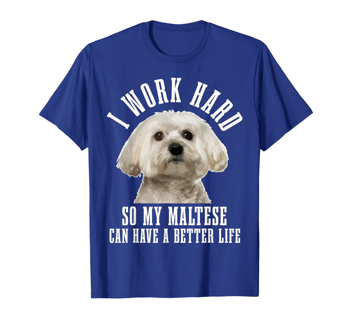 Maltese Mom Dog Dad Funny Maltese T-Shirt