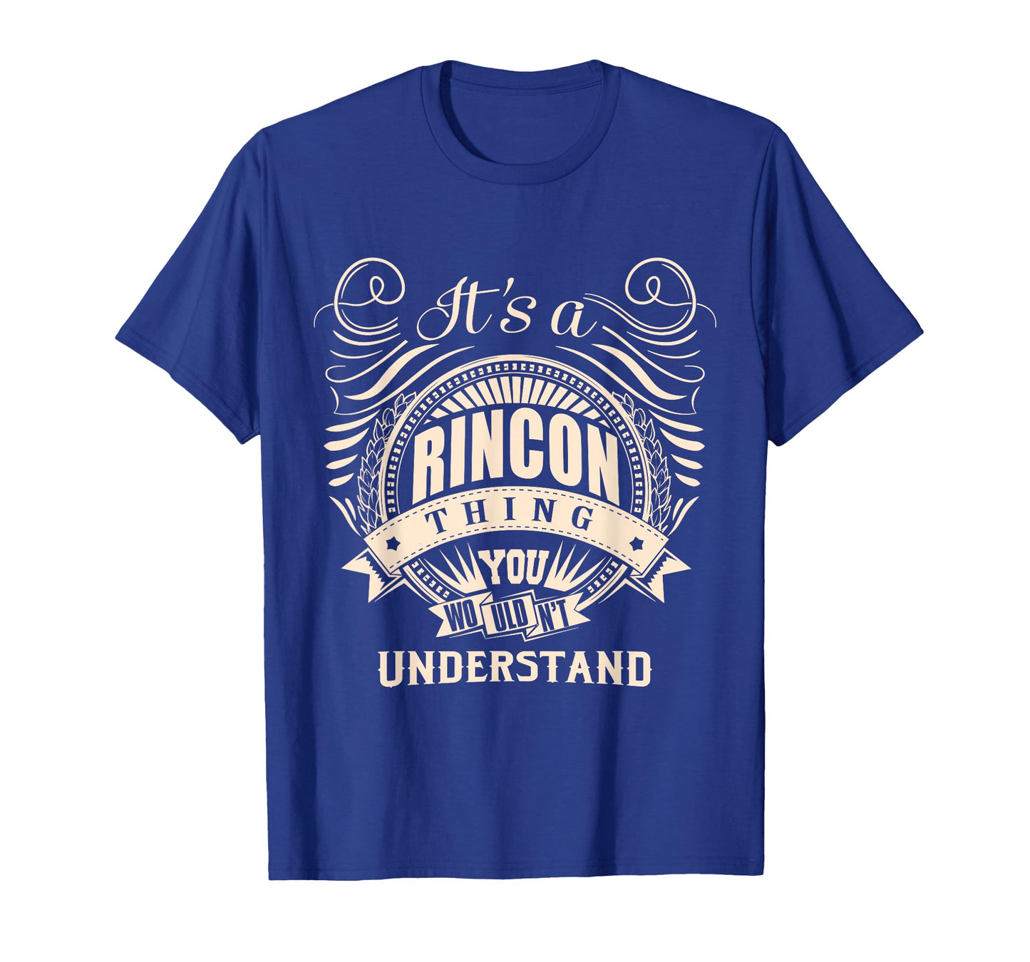 It's a RINCON Thing You Wouldn't Understand Gifts T-Shirt