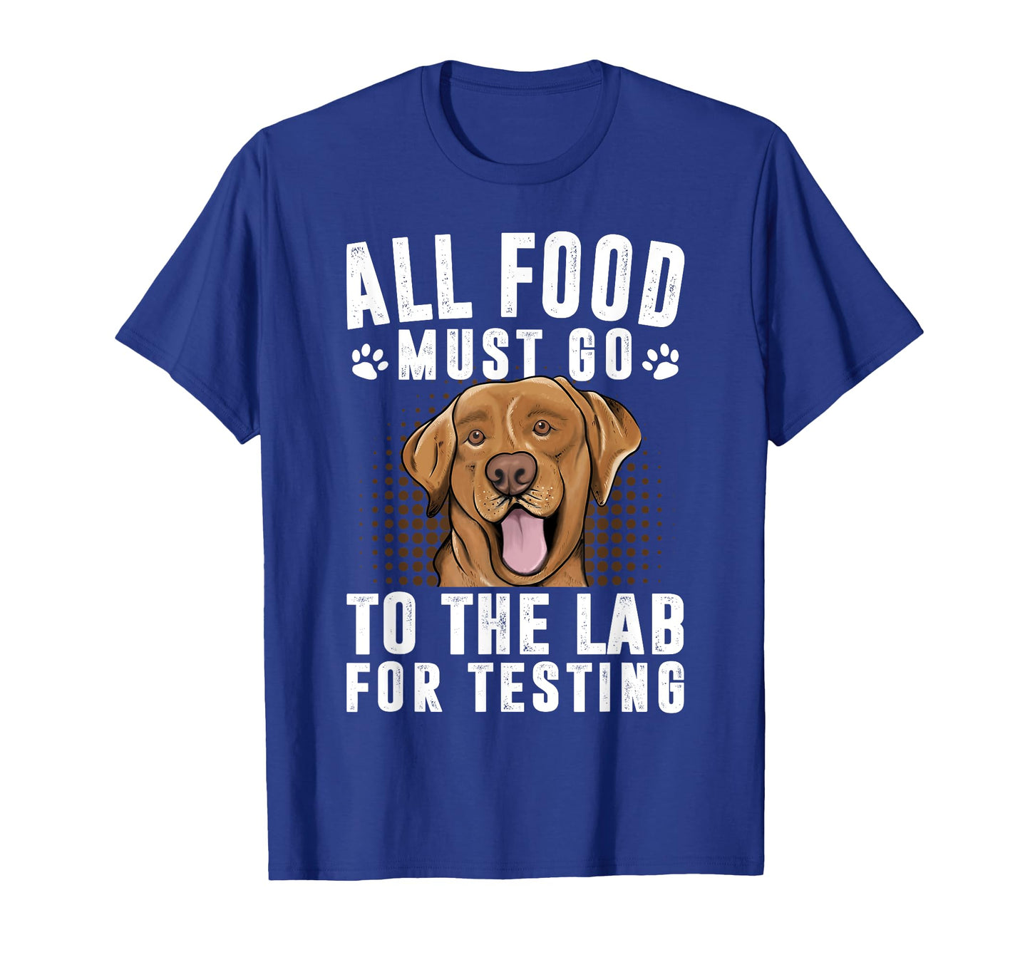 Cool Labrador For Men Women Labrador Retriever Lab Dog Owner T-Shirt